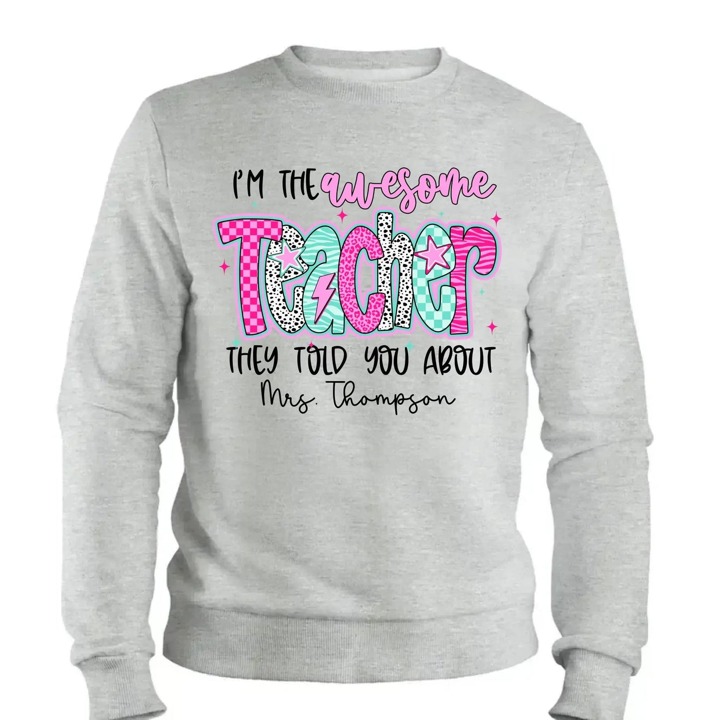 I'm the Awesome Teacher They Told You About Shirt – Custom Job Title & Name, Back to School Gift for Educators Ezcustomize