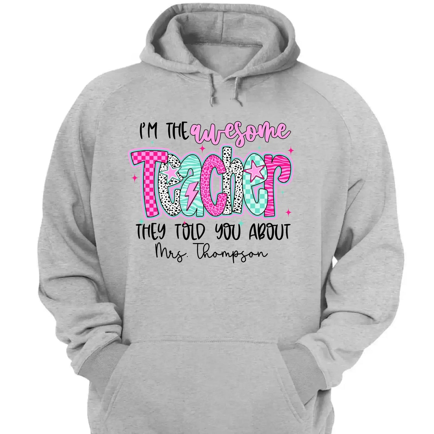 I'm the Awesome Teacher They Told You About Shirt – Custom Job Title & Name, Back to School Gift for Educators Ezcustomize