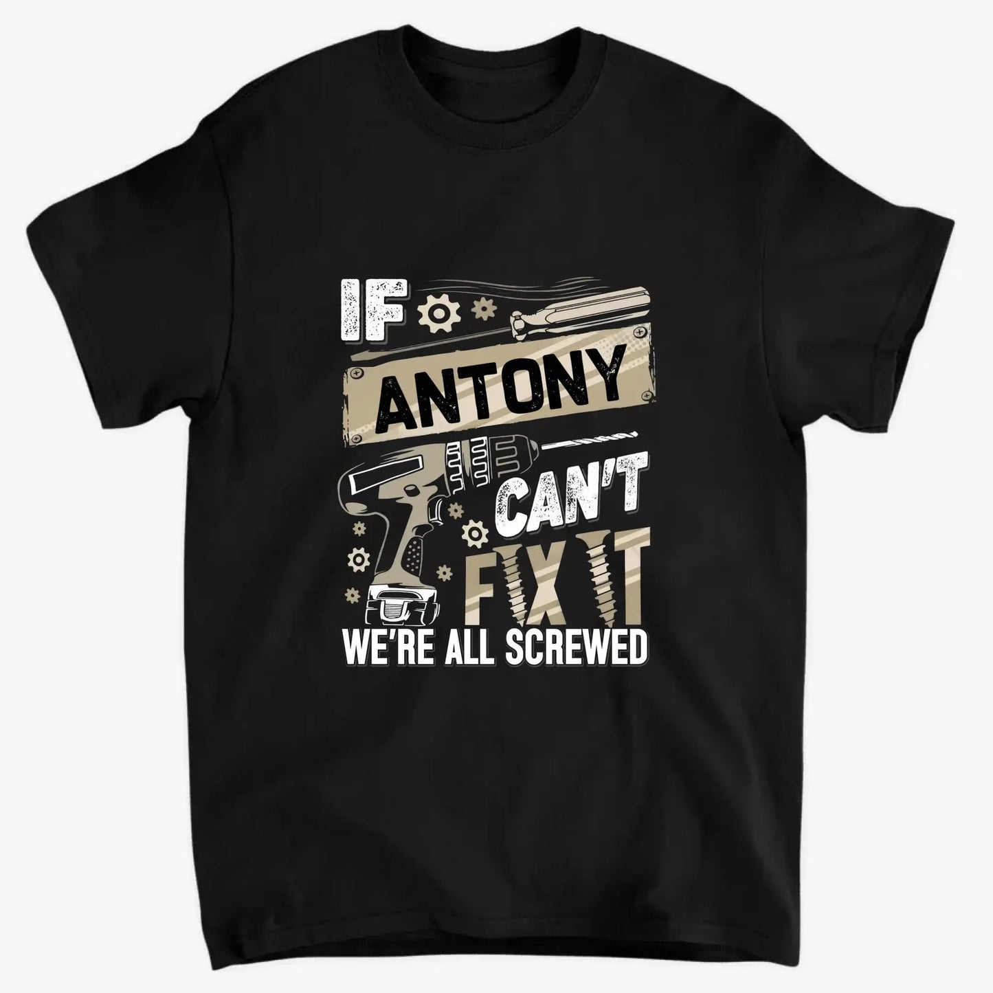 If Dad Can’t Fix It T-Shirt – Personalized Funny Repair Shirt for Dad – Father’s Day or Birthday Gift for Handy Dad Ezcustomize