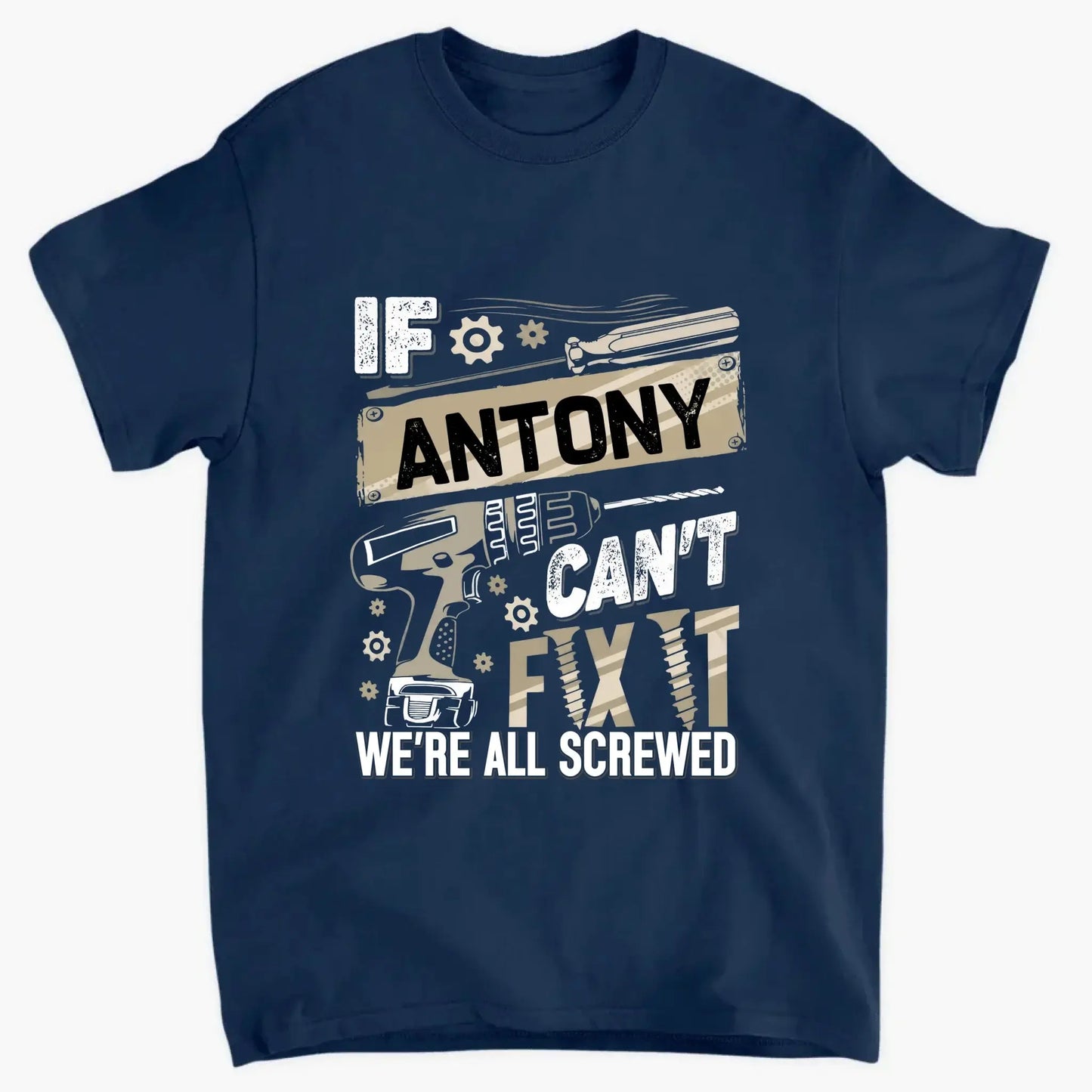If Dad Can’t Fix It T-Shirt – Personalized Funny Repair Shirt for Dad – Father’s Day or Birthday Gift for Handy Dad Ezcustomize