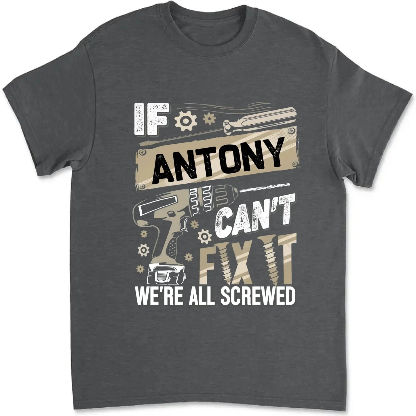 If Dad Can’t Fix It T-Shirt – Personalized Funny Repair Shirt for Dad – Father’s Day or Birthday Gift for Handy Dad Ezcustomize