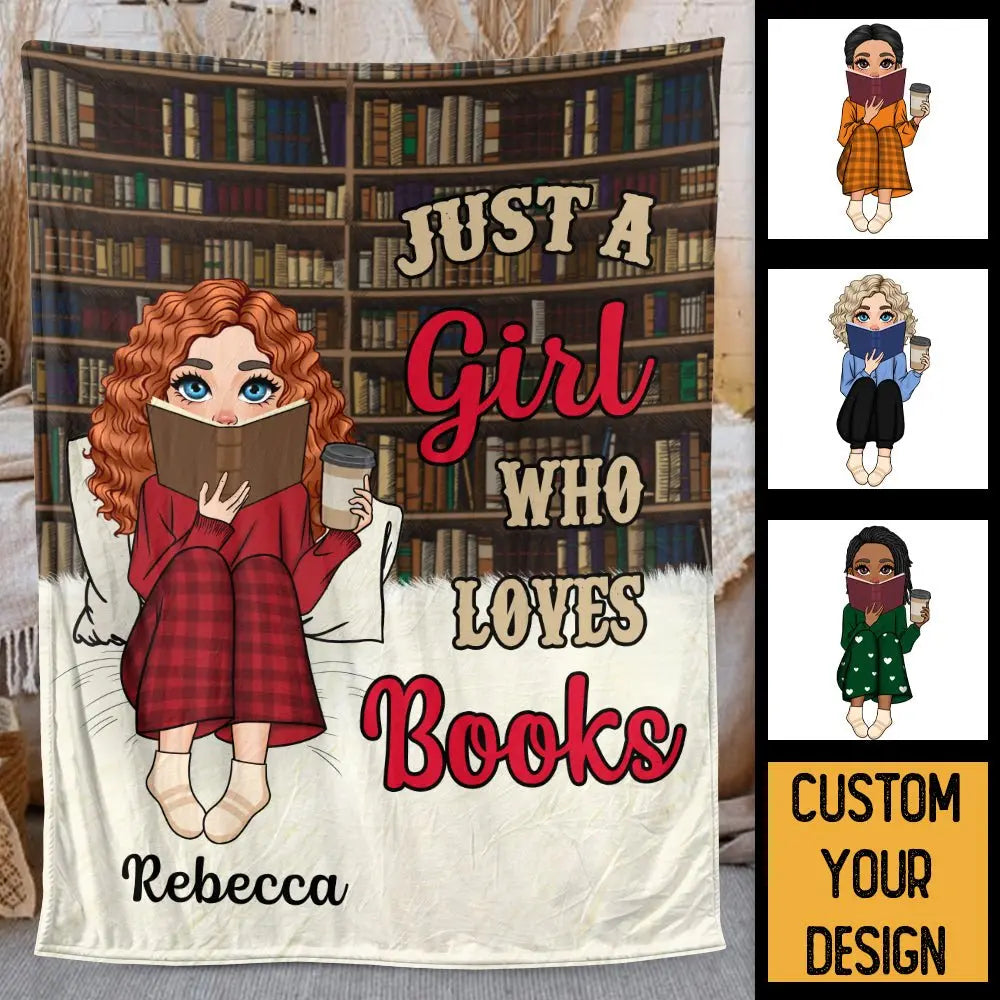 Just A Girl/Boy Who Loves Books Personalized - Blanket for Book Lovers - A Thoughtful Birthday Gift Ezcustomize