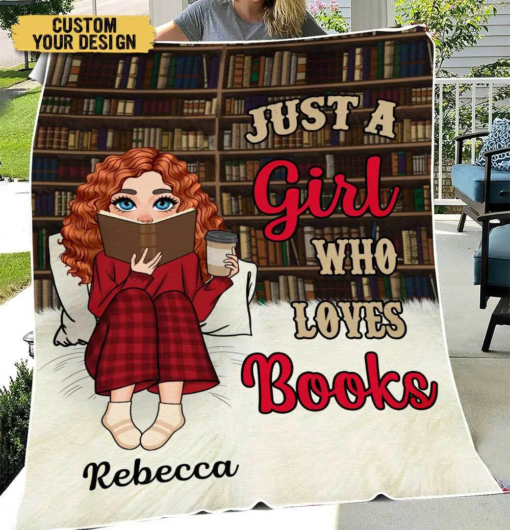 Just A Girl/Boy Who Loves Books Personalized - Blanket for Book Lovers - A Thoughtful Birthday Gift Ezcustomize