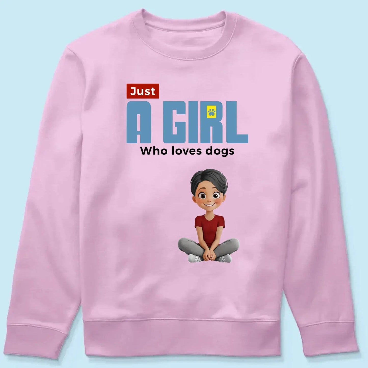 "Just A Girl Who Loves Dogs" Personalized T-Shirt – Custom Dog Lover Tee Ezcustomize