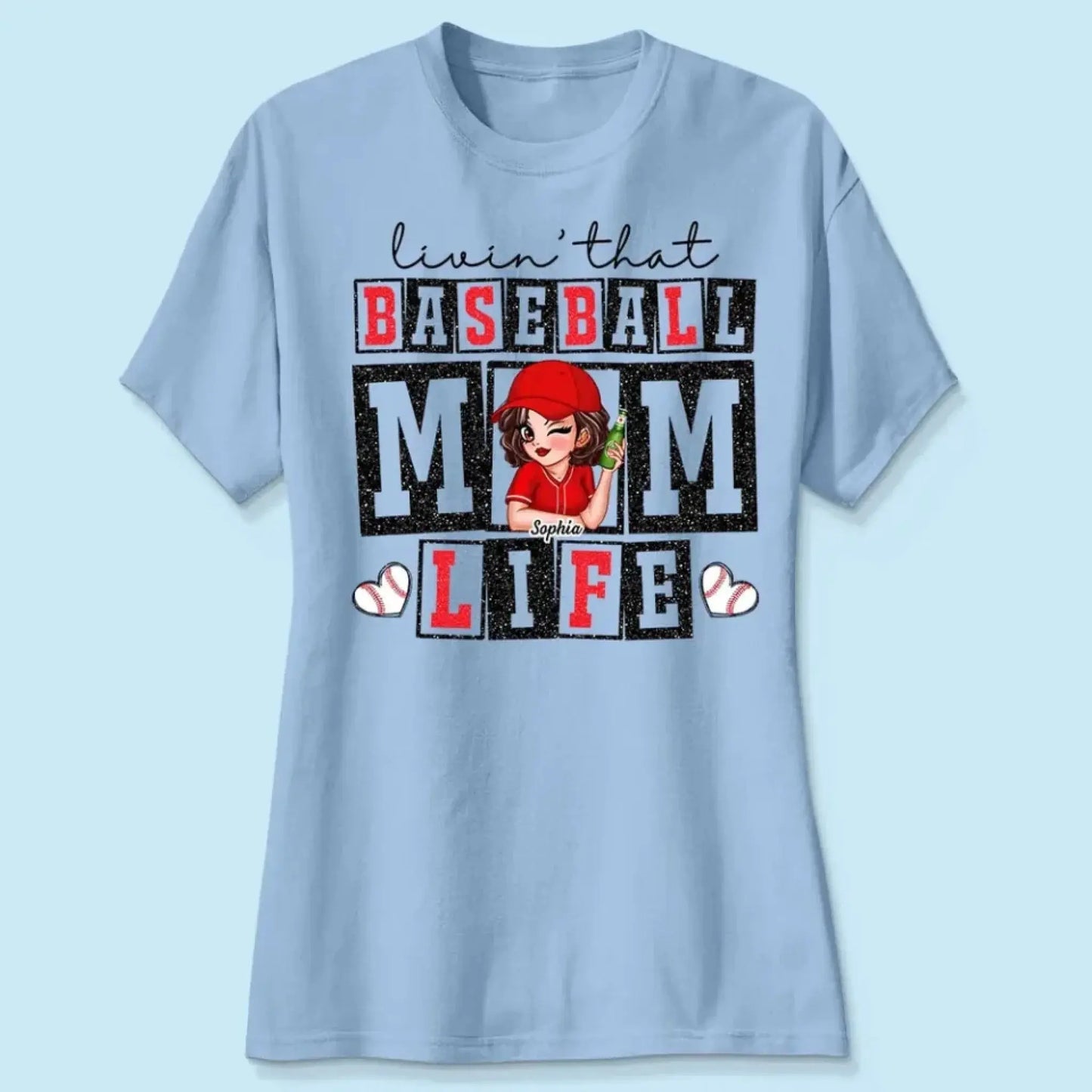 Livin' That Baseball Mom Life – Personalized Shirt, Custom Gift for Proud Baseball Moms & Sports Moms Ezcustomize