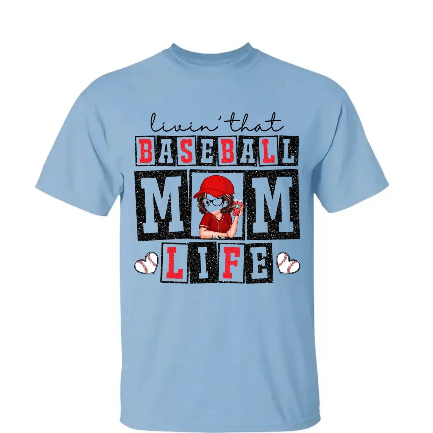 Livin' That Baseball Mom Life – Personalized Shirt, Custom Gift for Proud Baseball Moms & Sports Moms Ezcustomize