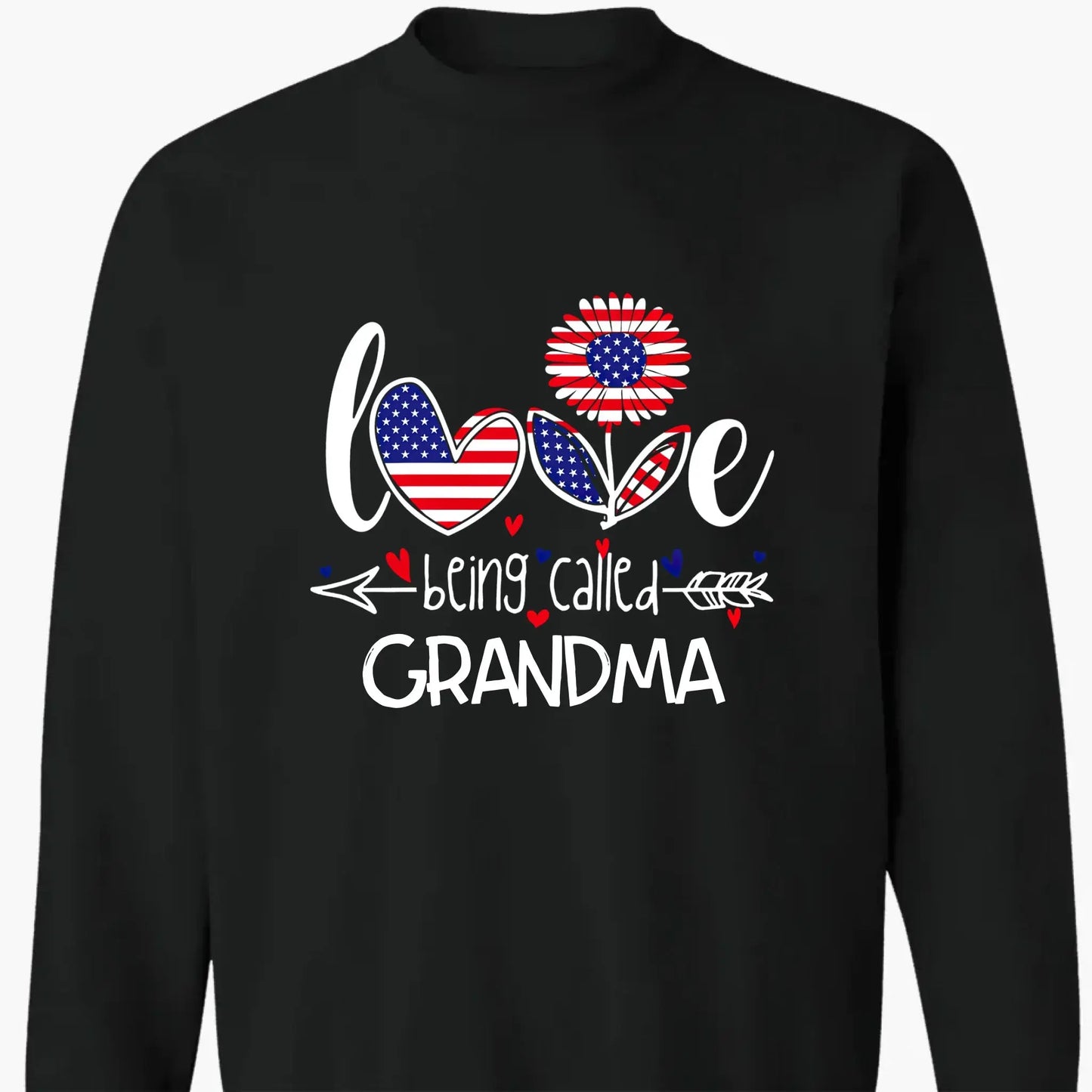 Love Being Called Grandma Shirt – Personalized 4th of July Patriotic T-Shirt Gift for Nana, Mimi, Mom Ezcustomize