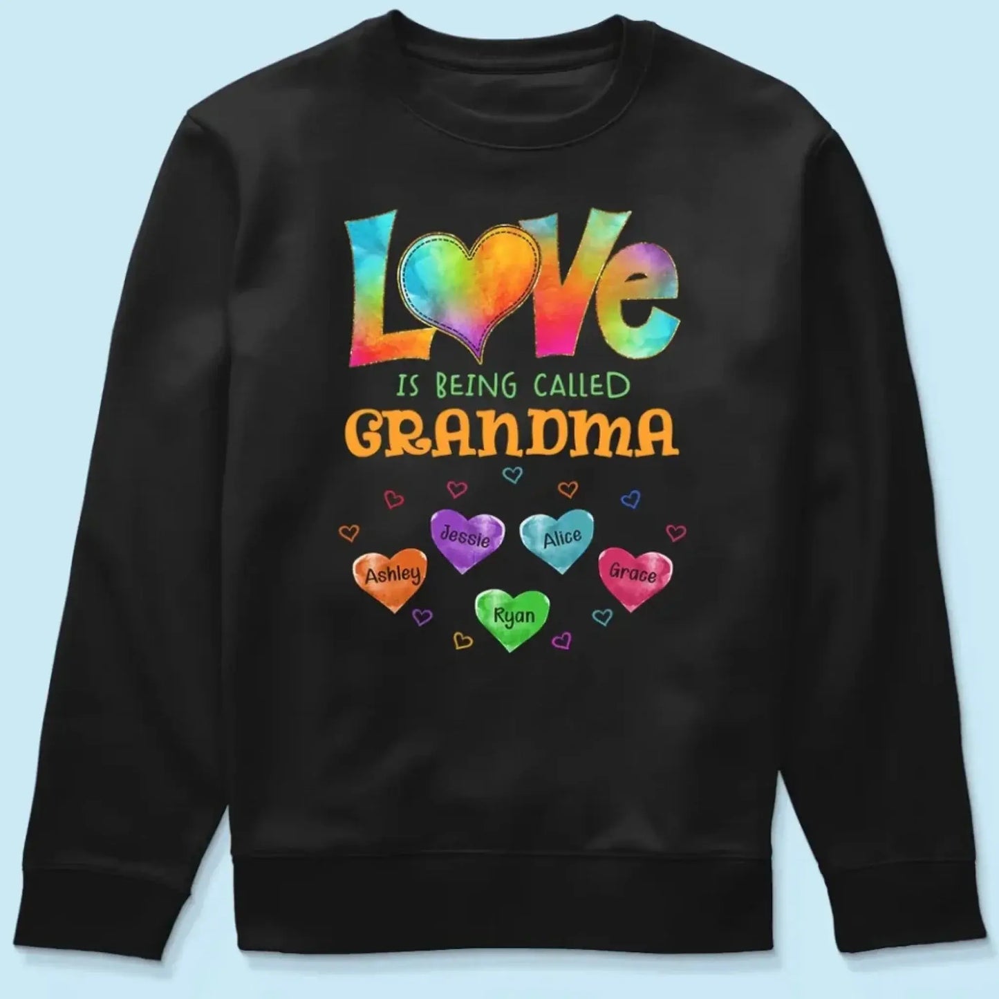 Love Is Being Called Grandma – Personalized Shirt with Colorful Pattern, Custom Gift for Grandmas & Family Ezcustomize