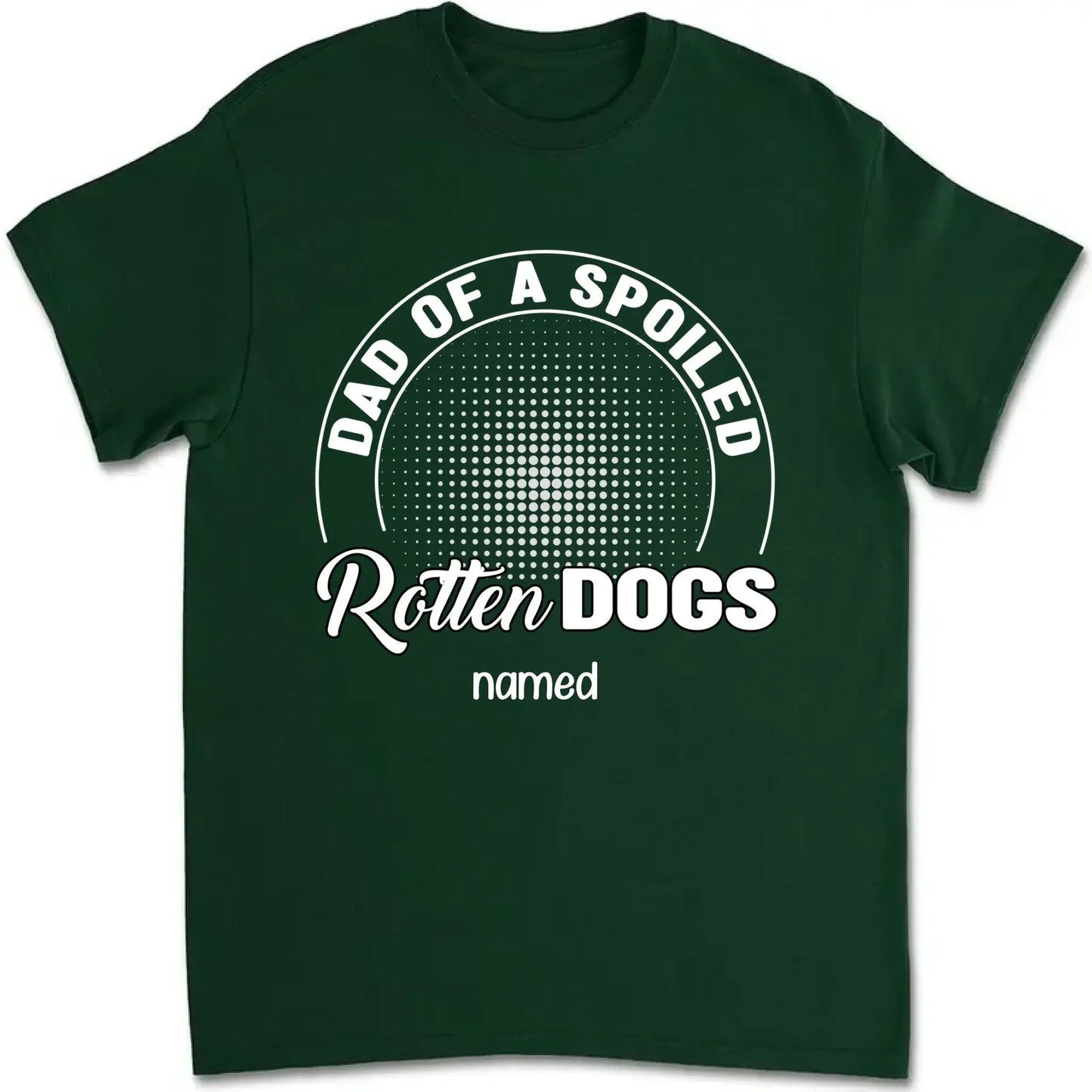 Mom of a Spoiled Rotten Dog – Personalized T-Shirt, Custom Dog Lover Gift with Pet’s Name Ezcustomize
