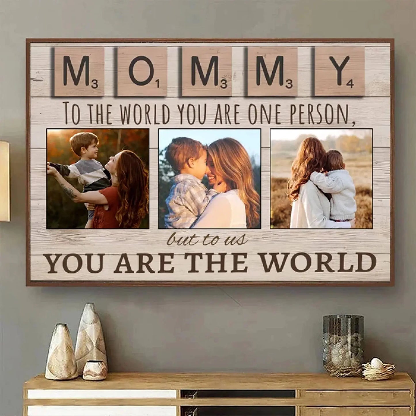 Mommy To The World You Are One Person Wall Art – Personalized Custom Photo Canvas/Poster Gift From Kids for Mother’s Day Ezcustomize