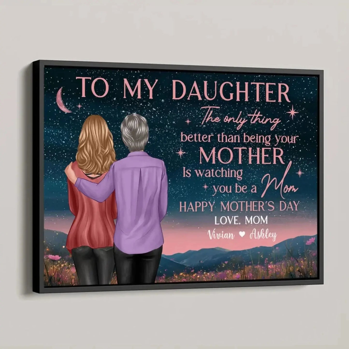 Mother & Daughter on Night Hill Art – Personalized Poster/Canvas – Mother’s Day Gift Celebrating Watching You Be a Mom Ezcustomize