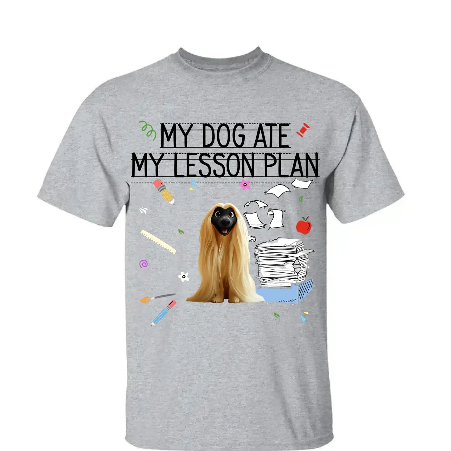 My Dog Ate My Lesson Plan Teacher Design – Personalized Shirt – Funny Custom Gift for Dog-Loving Teachers & Educators Ezcustomize