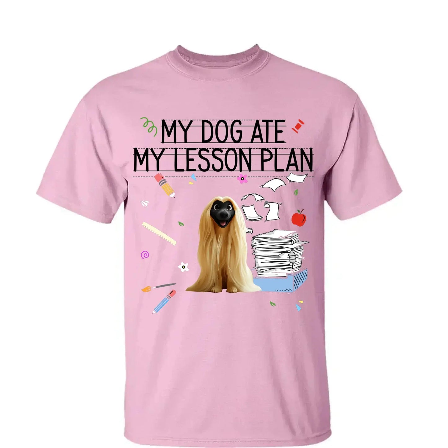 My Dog Ate My Lesson Plan Teacher Design – Personalized Shirt – Funny Custom Gift for Dog-Loving Teachers & Educators Ezcustomize