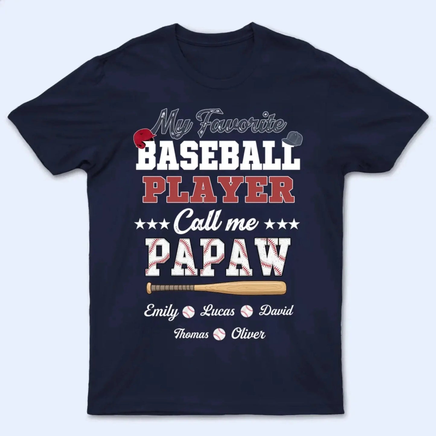 My Favorite Baseball Player Calls Me Papa – Personalized Grandpa Shirt – Custom Father’s Day Gift with Grandkids’ Names Ezcustomize
