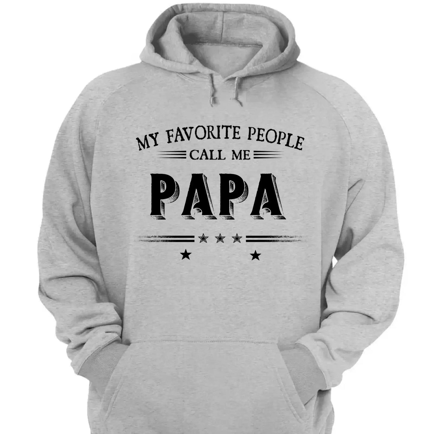 My Favorite People Call Me Papa Shirt – Custom Dad/Grandpa Tee with Kids’ Names – Father’s Day Gift for Him Ezcustomize
