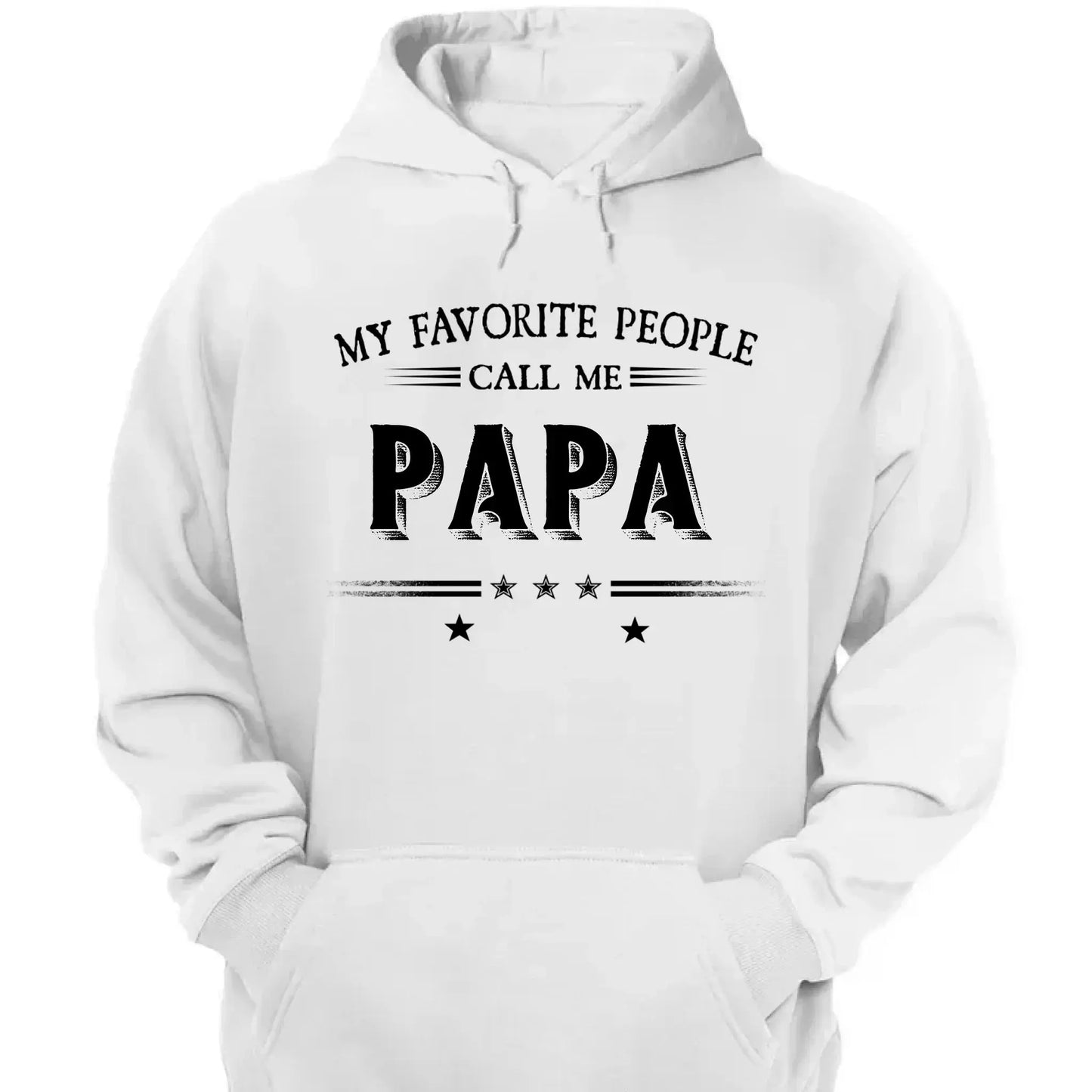 My Favorite People Call Me Papa Shirt – Custom Dad/Grandpa Tee with Kids’ Names – Father’s Day Gift for Him Ezcustomize