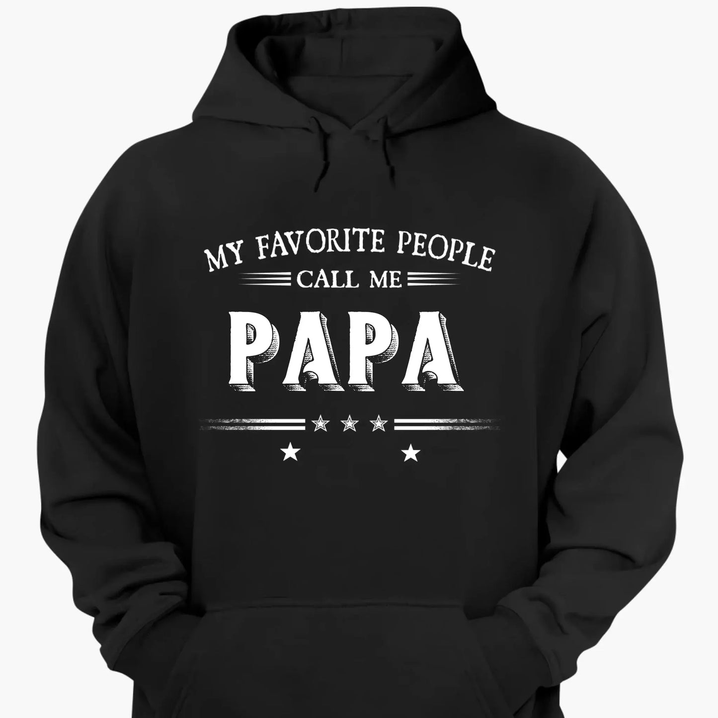 My Favorite People Call Me Papa Shirt – Custom Dad/Grandpa Tee with Kids’ Names – Father’s Day Gift for Him Ezcustomize