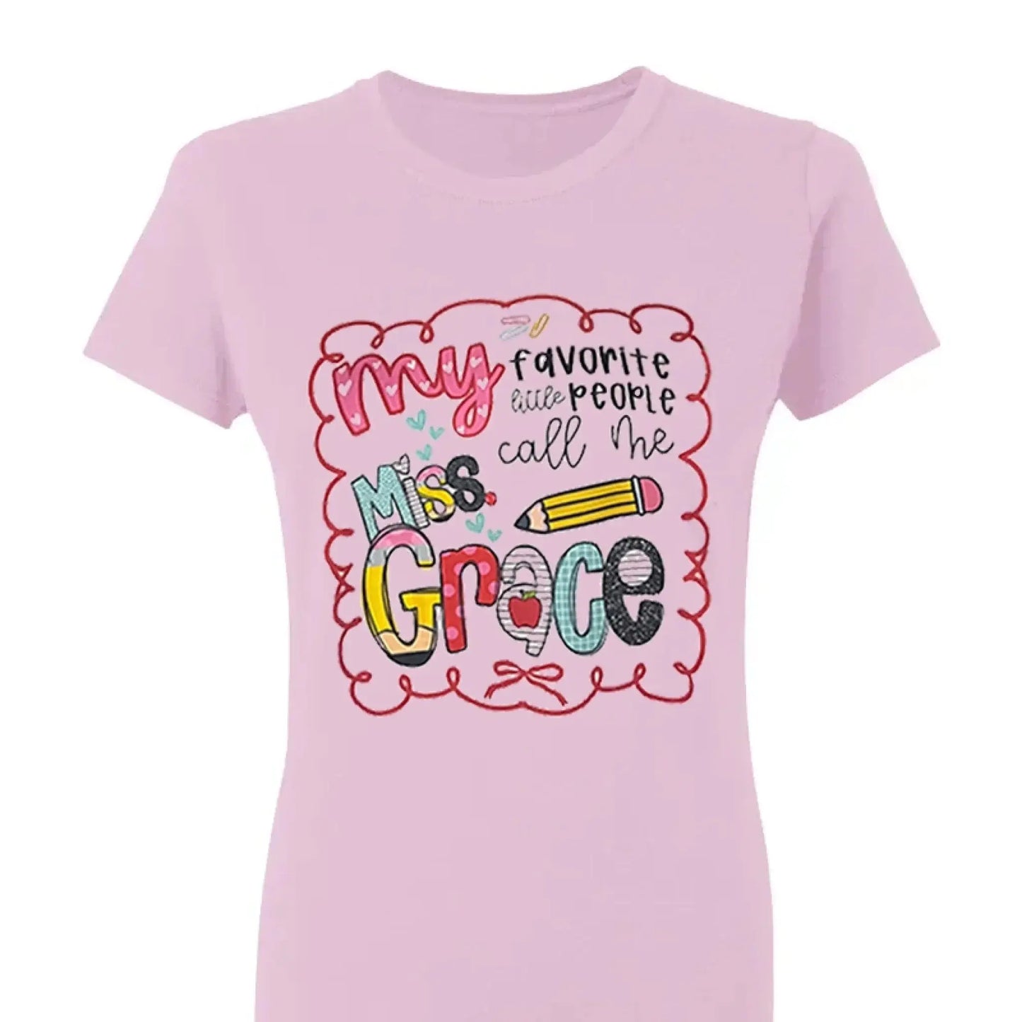 My Favorite People Call Me Teacher – Personalized Teacher T-Shirt – Cute Custom Back to School Shirt Ezcustomize