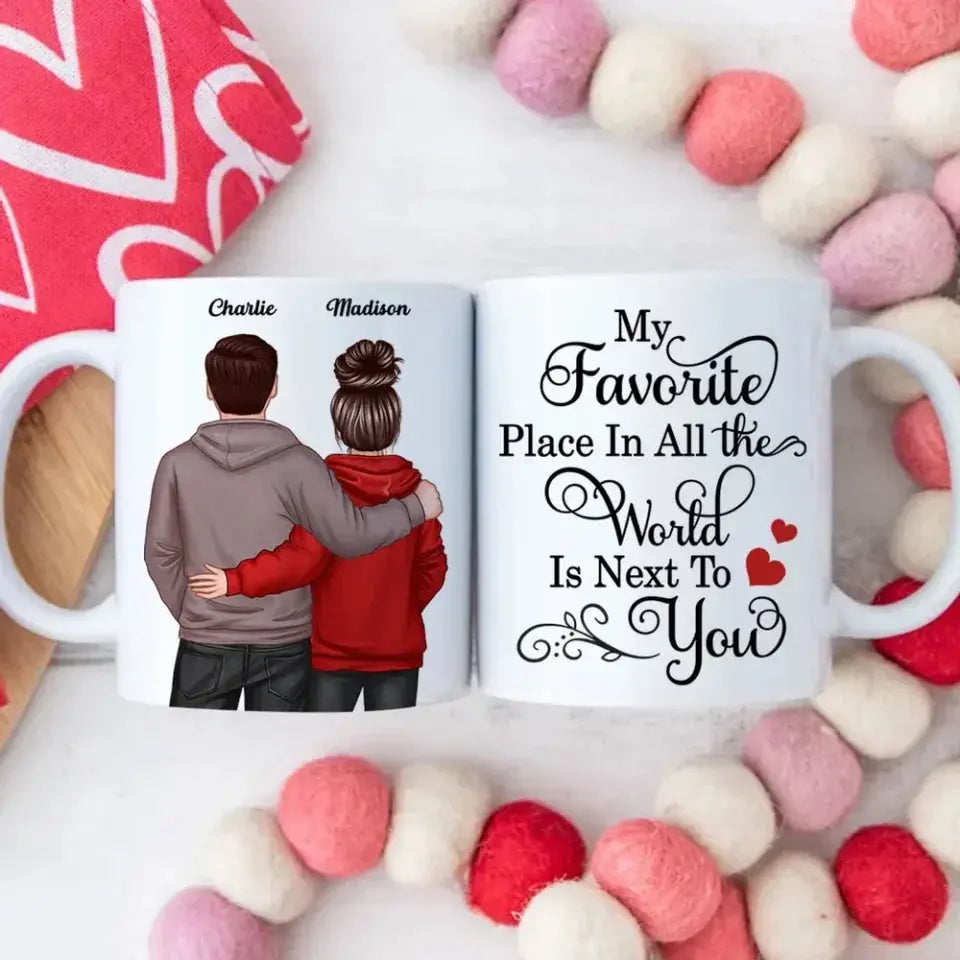 My Favorite Place Is Next to You Mug – Personalized Couple Coffee Cup with Names, Custom Romantic Gift for Him or Her Ezcustomize