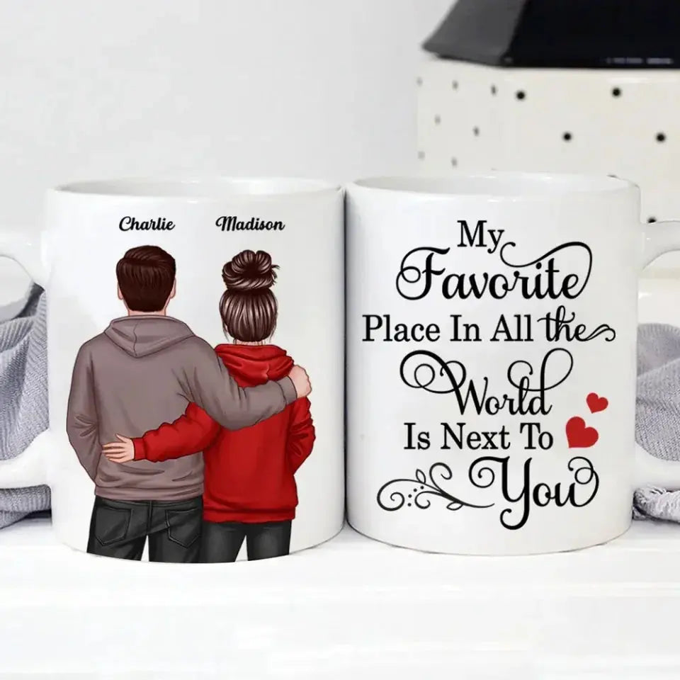 My Favorite Place Is Next to You Mug – Personalized Couple Coffee Cup with Names, Custom Romantic Gift for Him or Her Ezcustomize