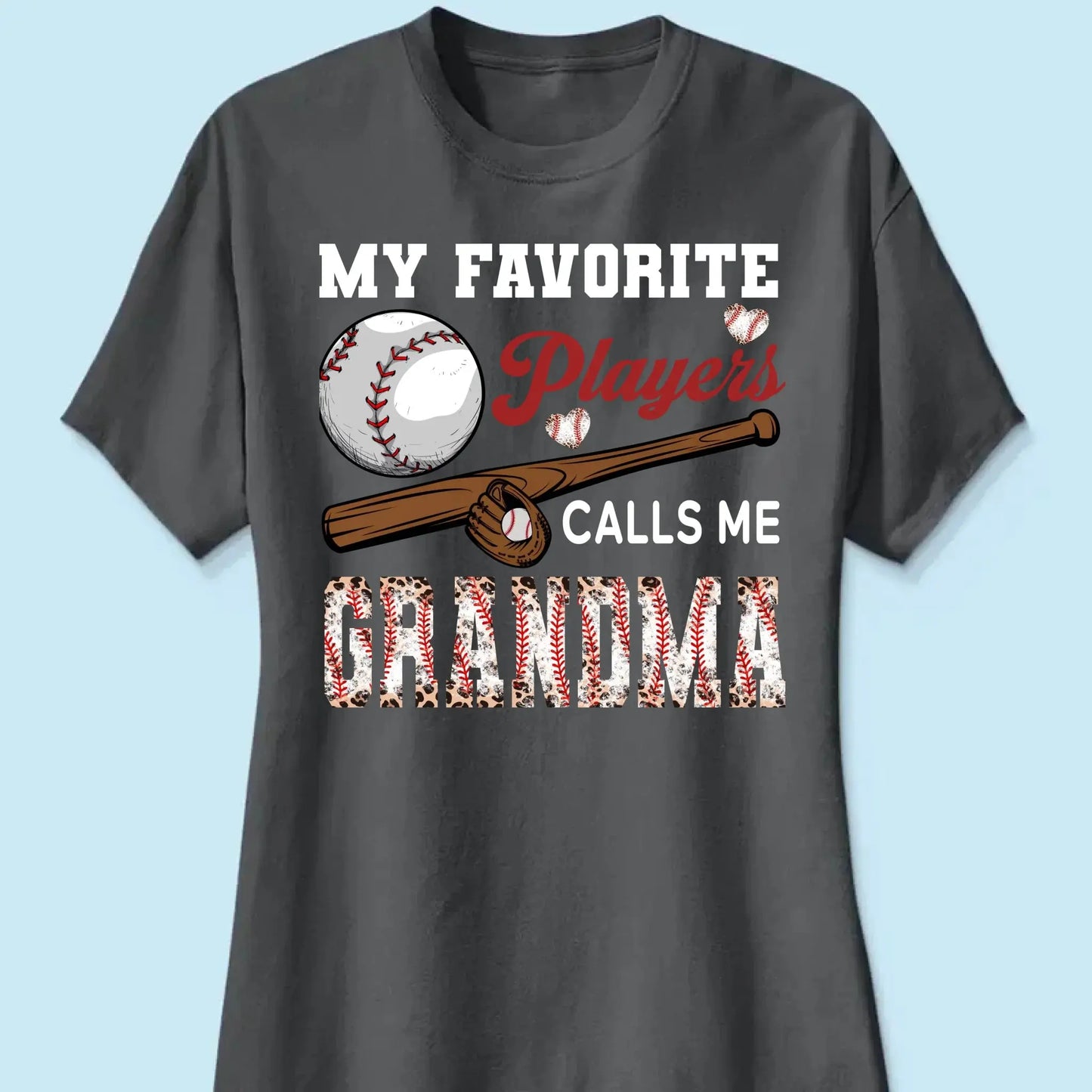 My Favorite Player Calls Me Grandma - Personalized Custom T Shirt - Birthday, Loving, Funny Gift for Grandma/Nana/Mimi, Mom, Wife, Grandparent Ezcustomize
