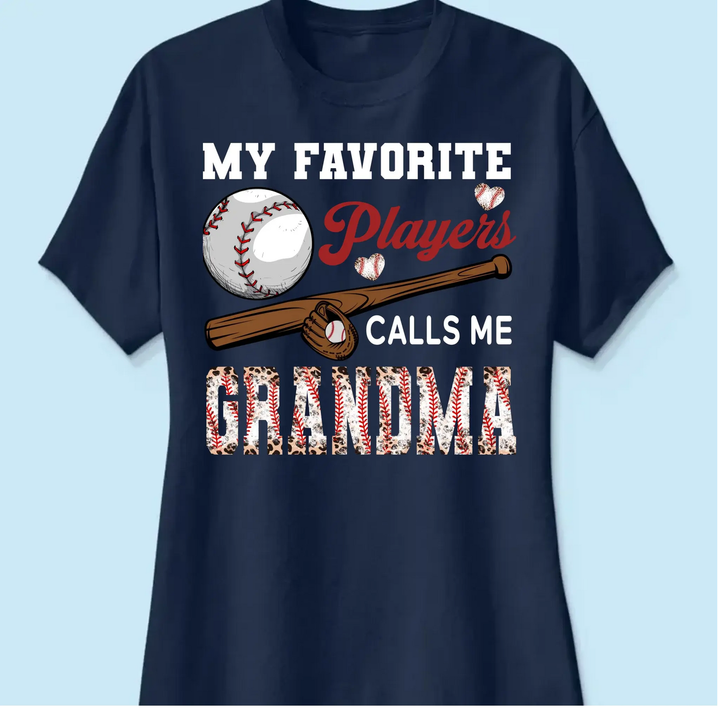 My Favorite Player Calls Me Grandma - Personalized Custom T Shirt - Birthday, Loving, Funny Gift for Grandma/Nana/Mimi, Mom, Wife, Grandparent Ezcustomize