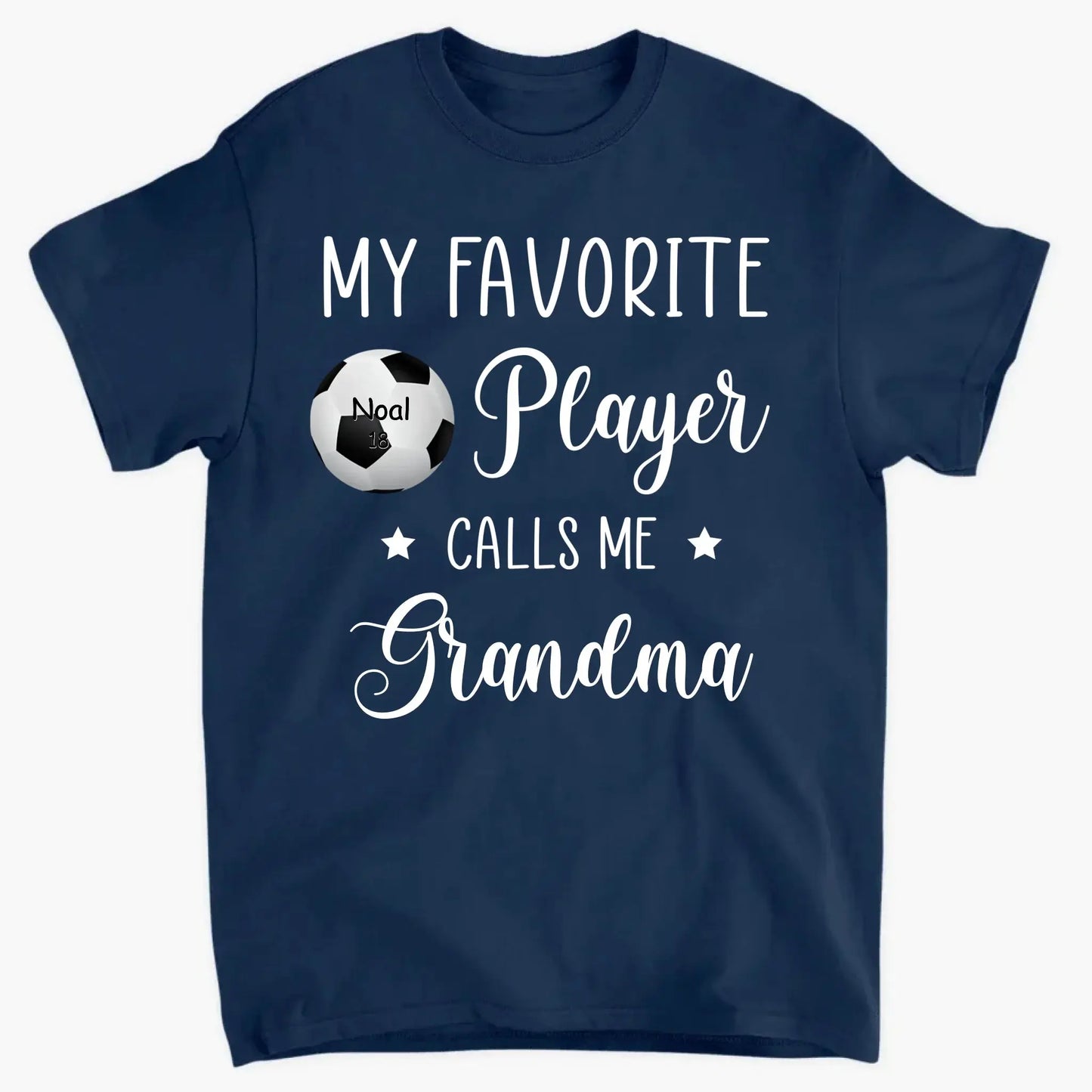 My Favorite Player Calls Me Grandma - Personalized T-Shirt, Gift For Sport Mom/ Sport Grandma, Sport Fan Gift Ezcustomize