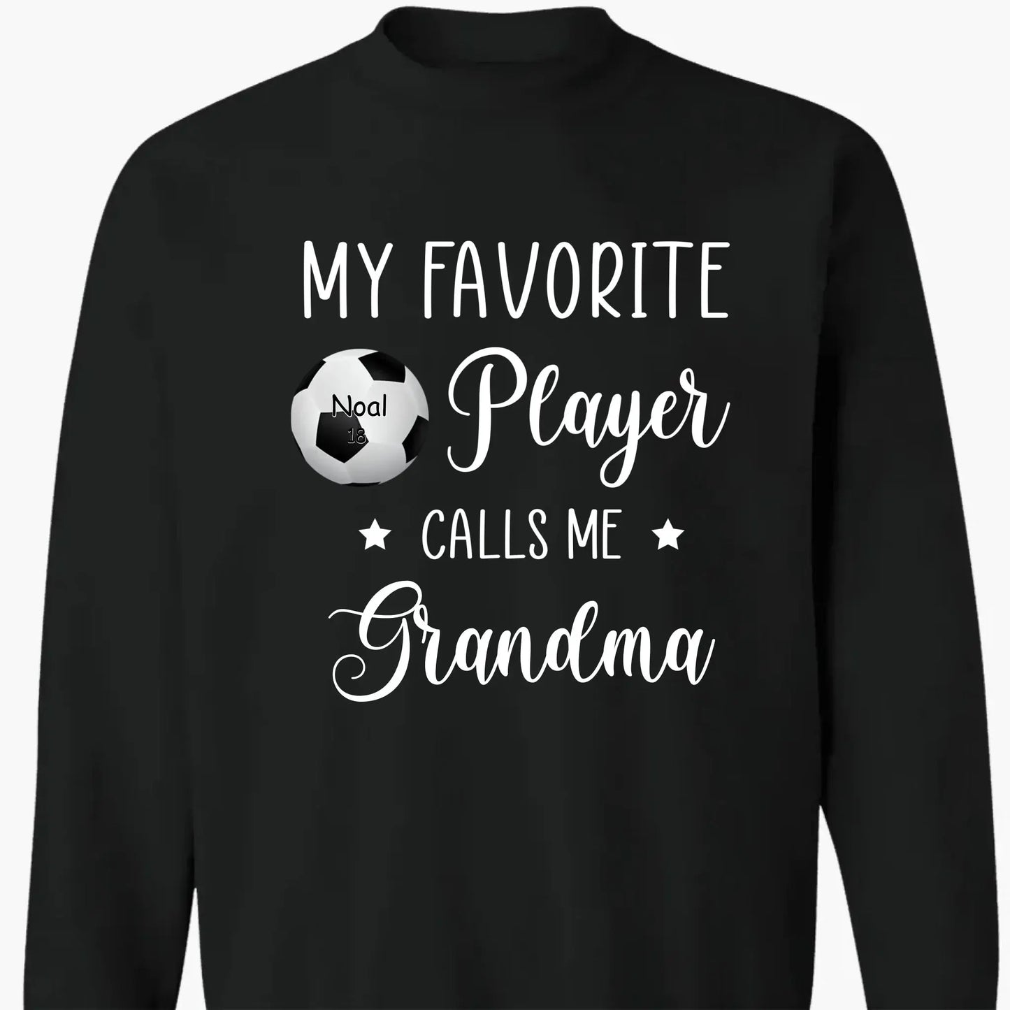 My Favorite Player Calls Me Grandma - Personalized T-Shirt, Gift For Sport Mom/ Sport Grandma, Sport Fan Gift Ezcustomize