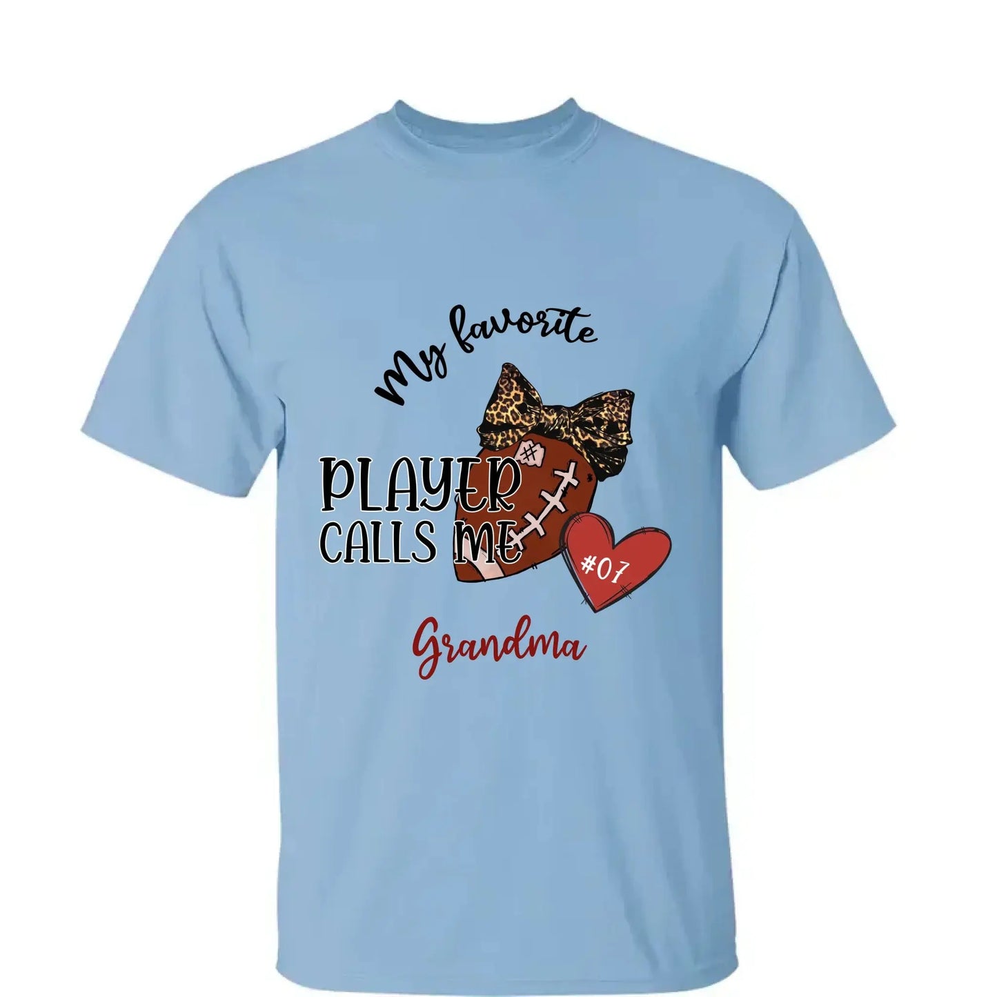 My Favorite Player Calls Me Grandma - Personalized T-Shirt, Gift for Football Grandma Ezcustomize