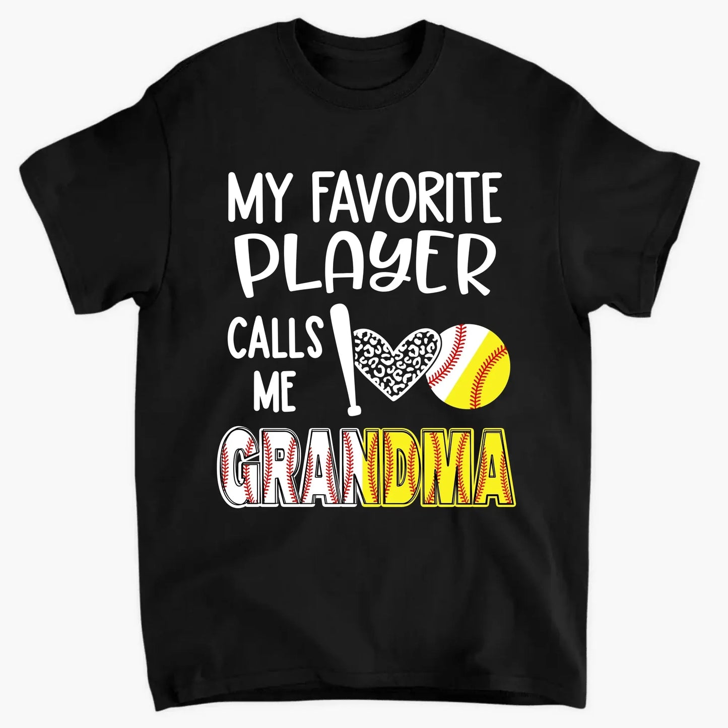 My Favorite Player Calls Me Grandma Shirt – Personalized Baseball/Softball T-Shirt with Name & Ball Style Ezcustomize