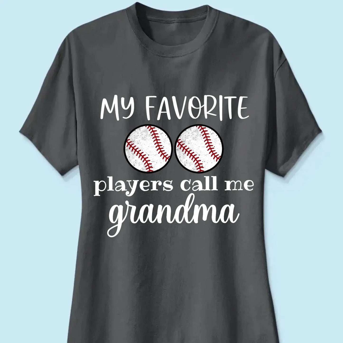 My Favorite Players Call Me Grandma Shirt – Personalized Multi-Sport T-Shirt – Custom Birthday or Mother’s Day Gift for Grandma, Nana, or Mom Ezcustomize