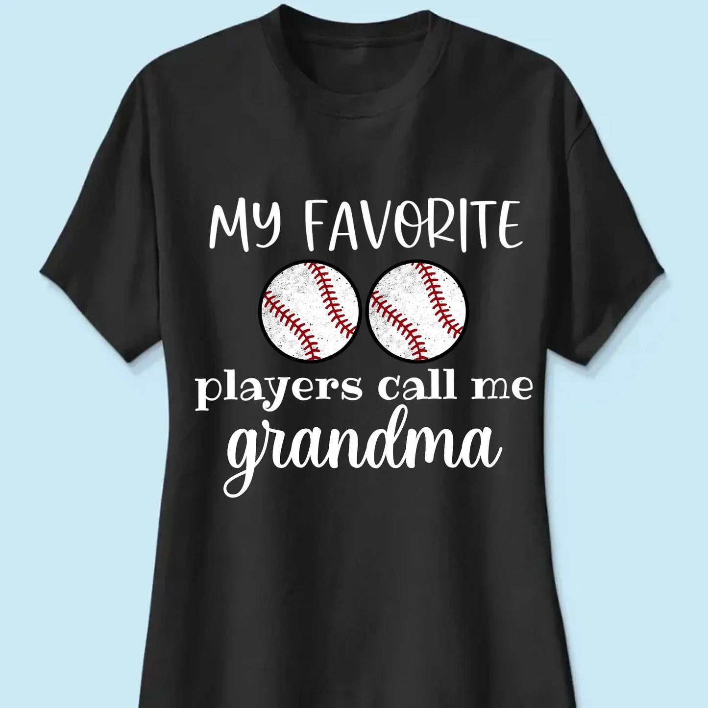 My Favorite Players Call Me Grandma Shirt – Personalized Multi-Sport T-Shirt – Custom Birthday or Mother’s Day Gift for Grandma, Nana, or Mom Ezcustomize