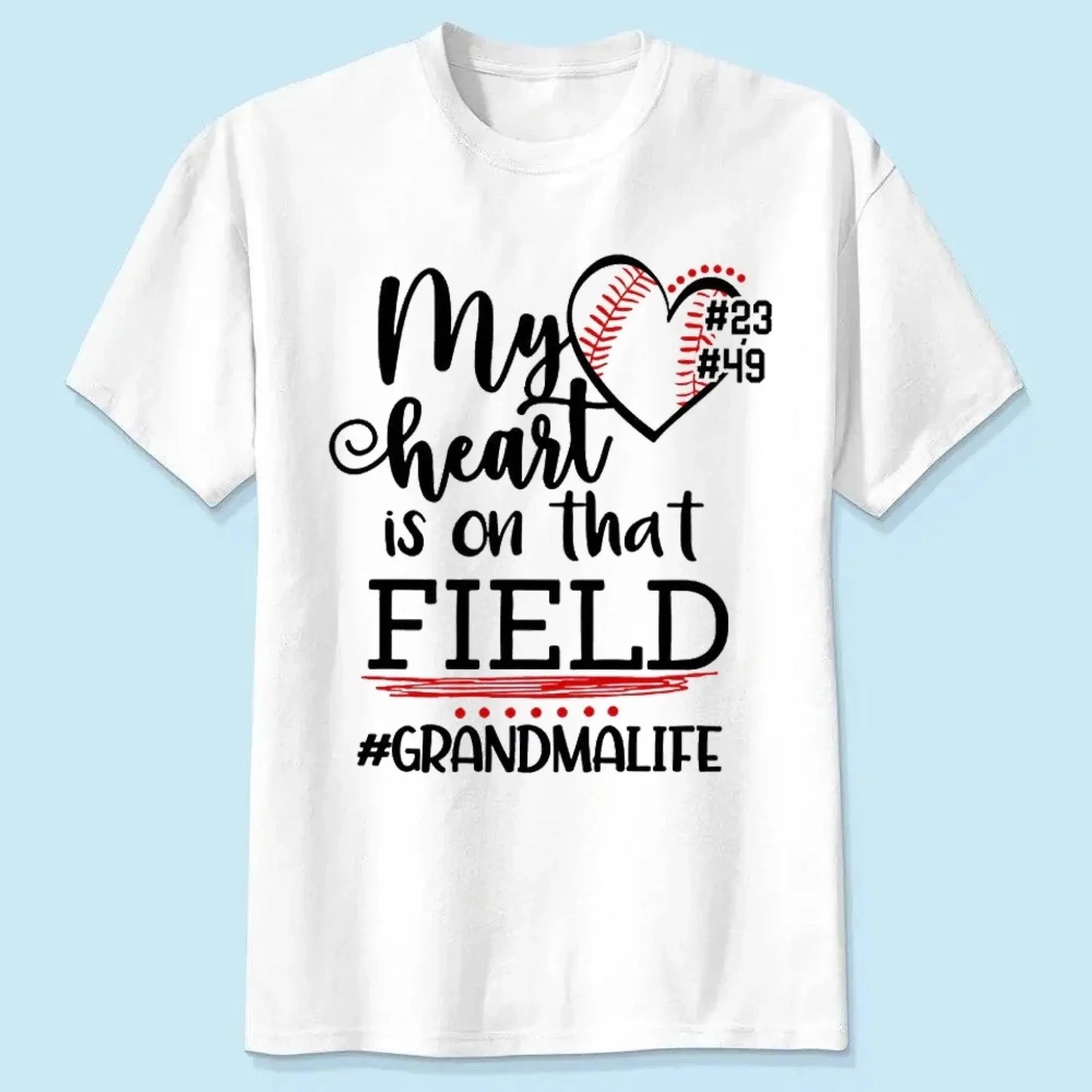 My Heart Is on That Field Shirt – Personalized Baseball Ballpark Design – Custom Mother’s Day Gift for Grandma, Nana, or Gigi Ezcustomize