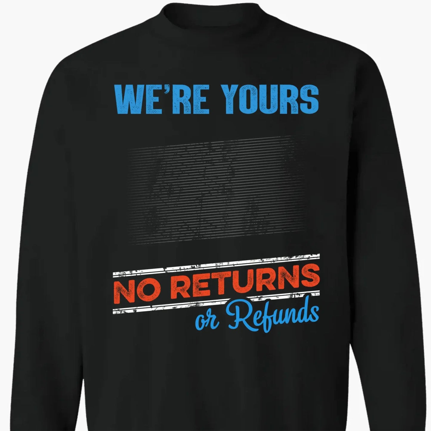 No Returns or Refunds Grandkids – Personalized T-Shirt/Hoodie/Sweatshirt – Funny Custom Gift for Grandma or Grandpa Ezcustomize