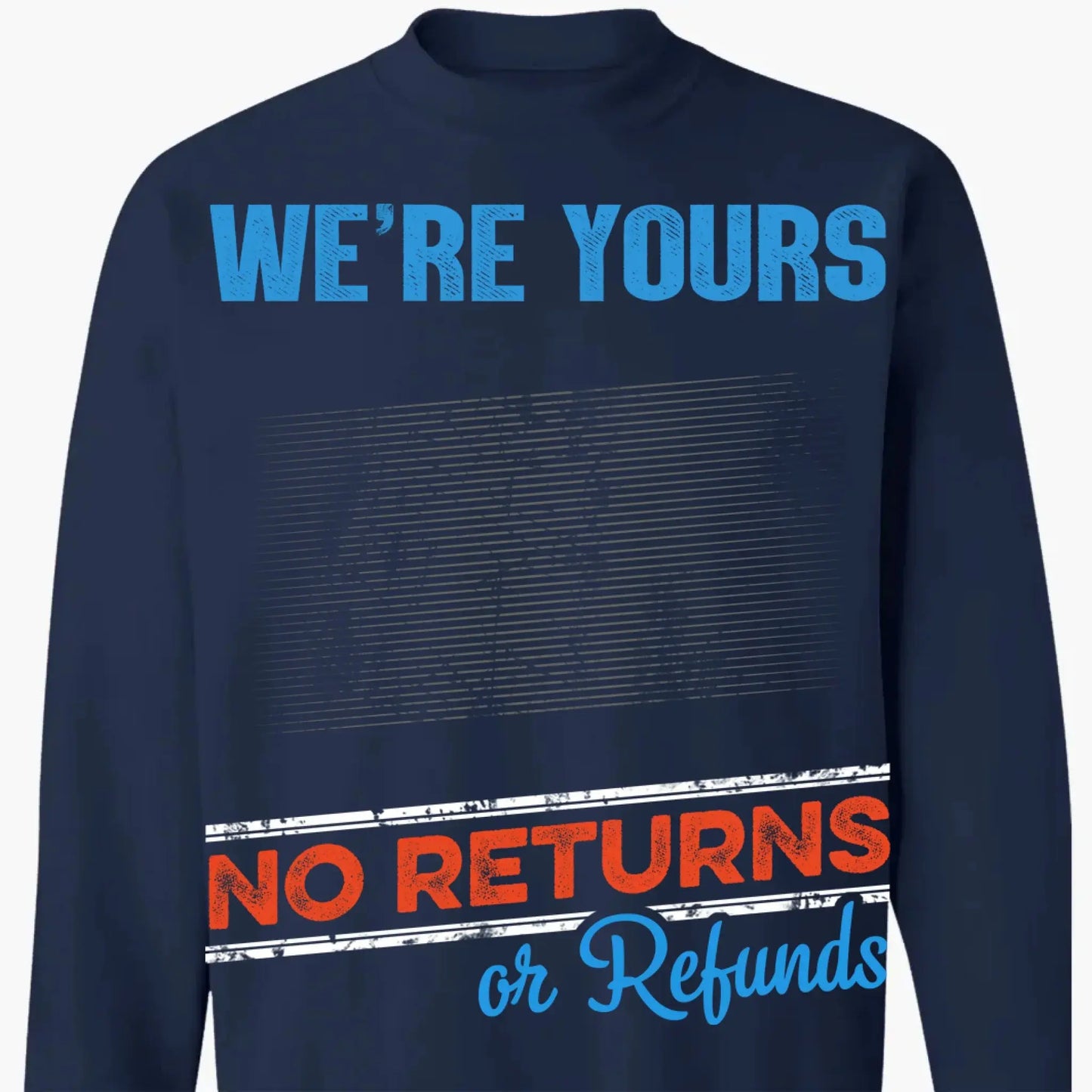 No Returns or Refunds Grandkids – Personalized T-Shirt/Hoodie/Sweatshirt – Funny Custom Gift for Grandma or Grandpa Ezcustomize