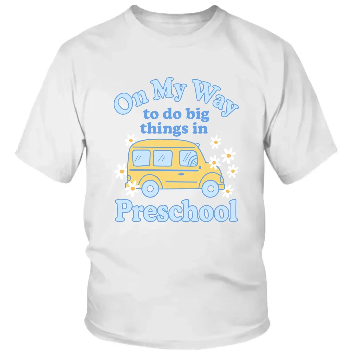 On My Way to Do Big Things in School/Grade Level – Personalized School Bus Shirt – Custom Back to School T-Shirt for Kids, Teachers, Educators Ezcustomize