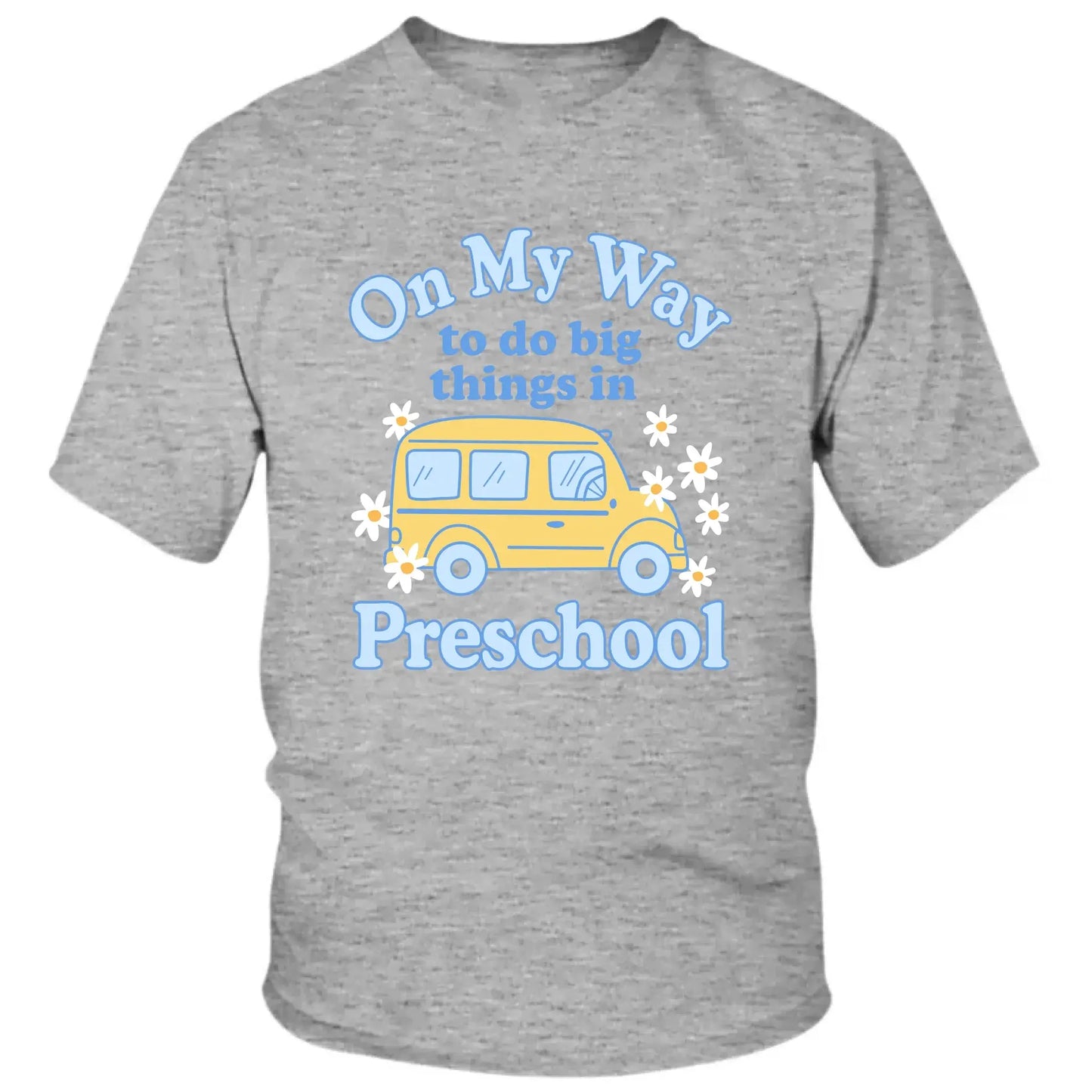 On My Way to Do Big Things in School/Grade Level – Personalized School Bus Shirt – Custom Back to School T-Shirt for Kids, Teachers, Educators Ezcustomize