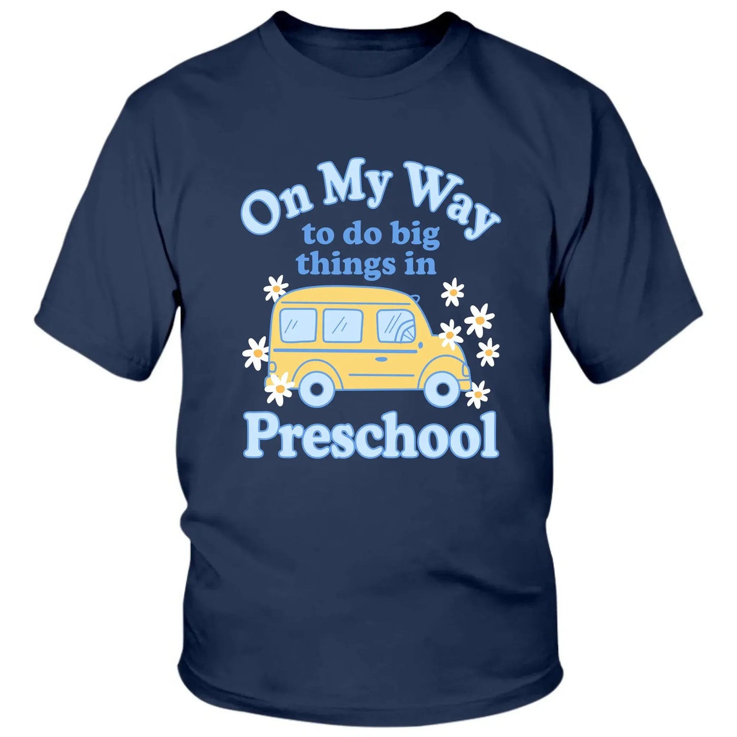 On My Way to Do Big Things in School/Grade Level – Personalized School Bus Shirt – Custom Back to School T-Shirt for Kids, Teachers, Educators Ezcustomize