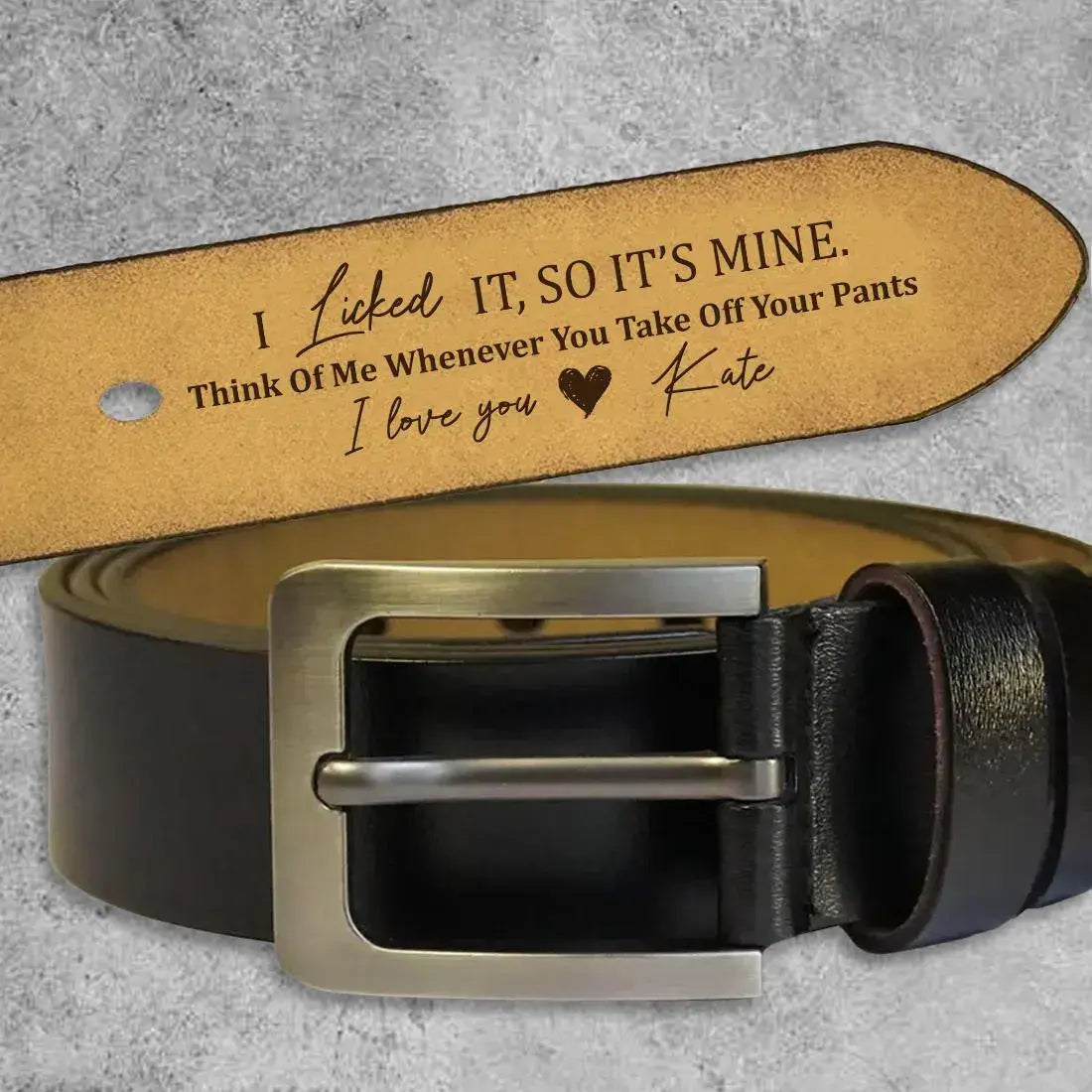 Personalized Engraved Leather Belt, Funny Handmade Belt Gift For Boyfriend, Husband, I Licked It, So It's Mine, Custom Handmade Belt Ezcustomize