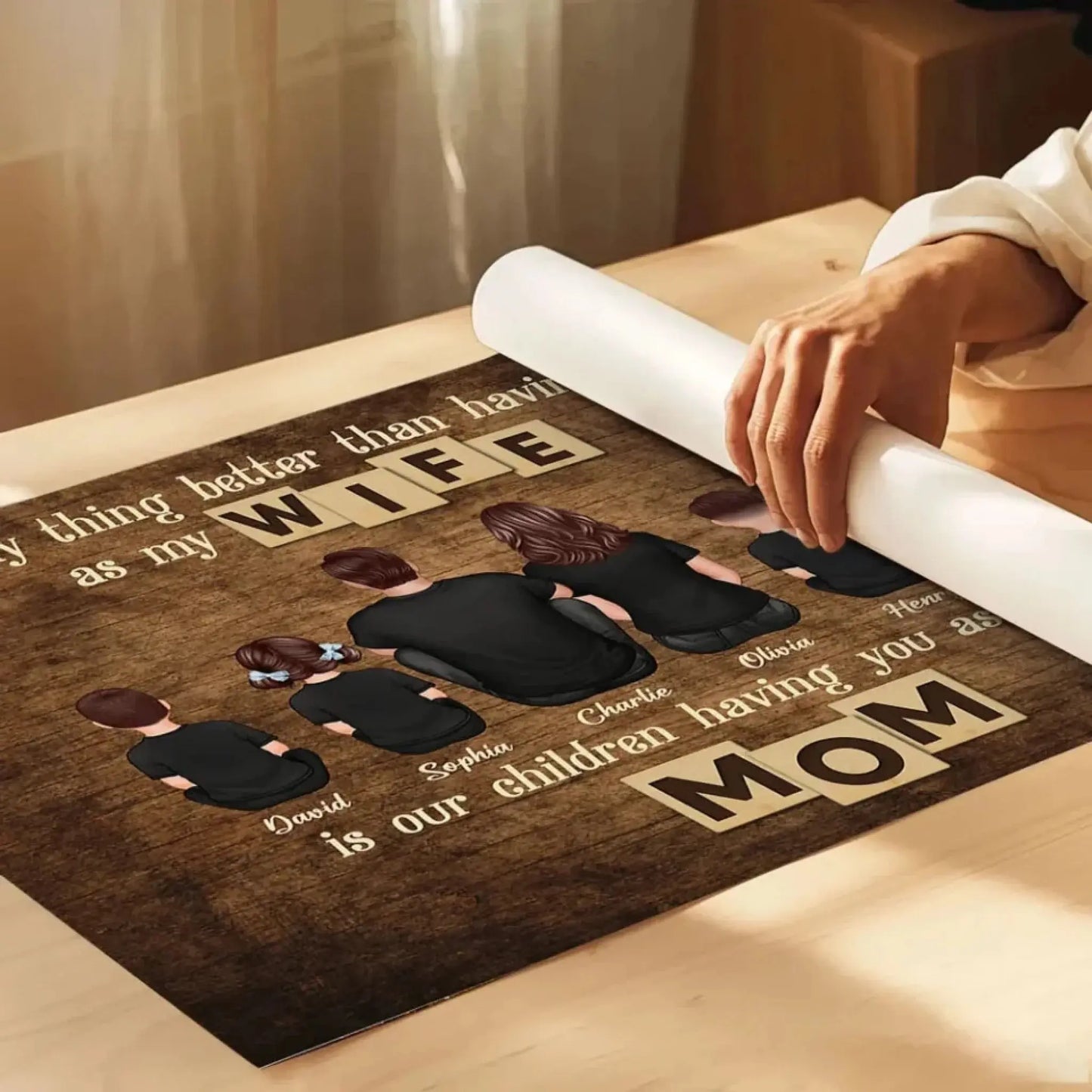Personalized Family Poster – "The Only Thing Better Than Having You as My Wife" – Heartfelt Gift for Mom or Wife Ezcustomize