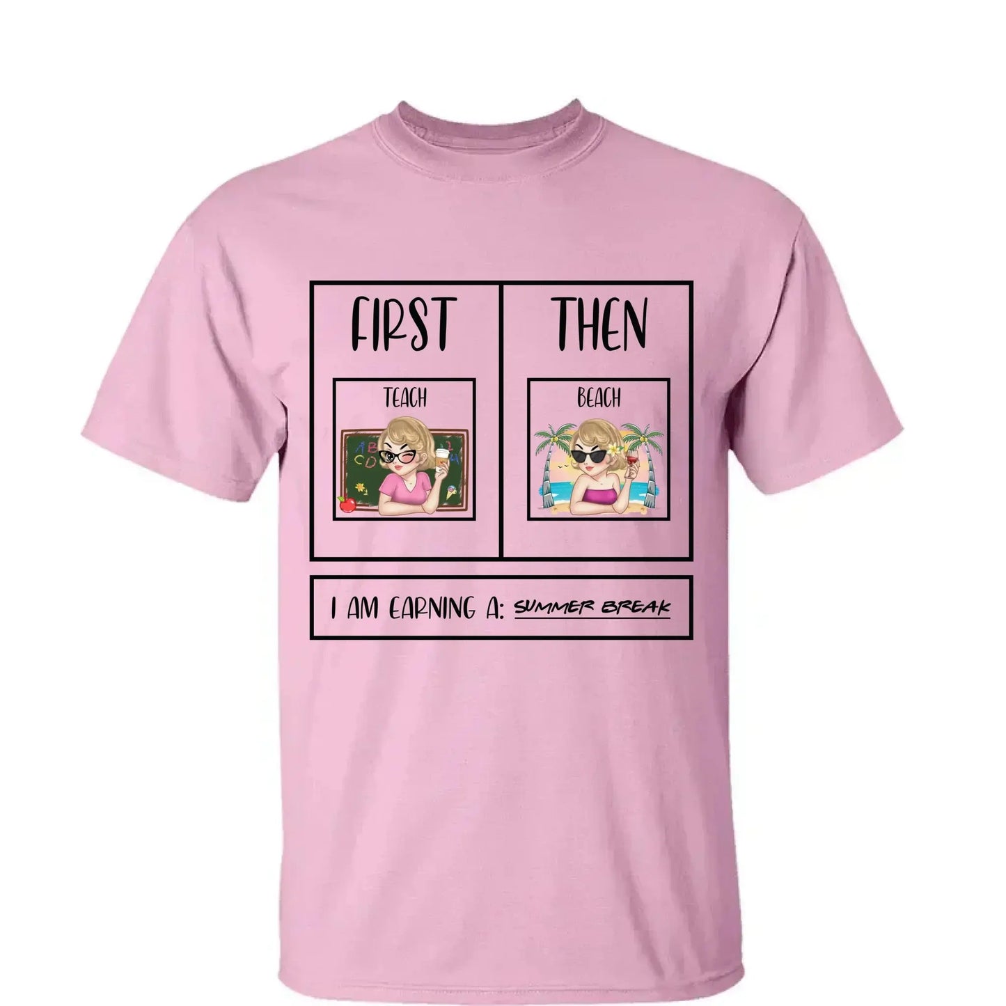 Personalized First Teach Then Beach Shirt - Custom Teacher T-Shirt | Funny Teacher Gift Ezcustomize