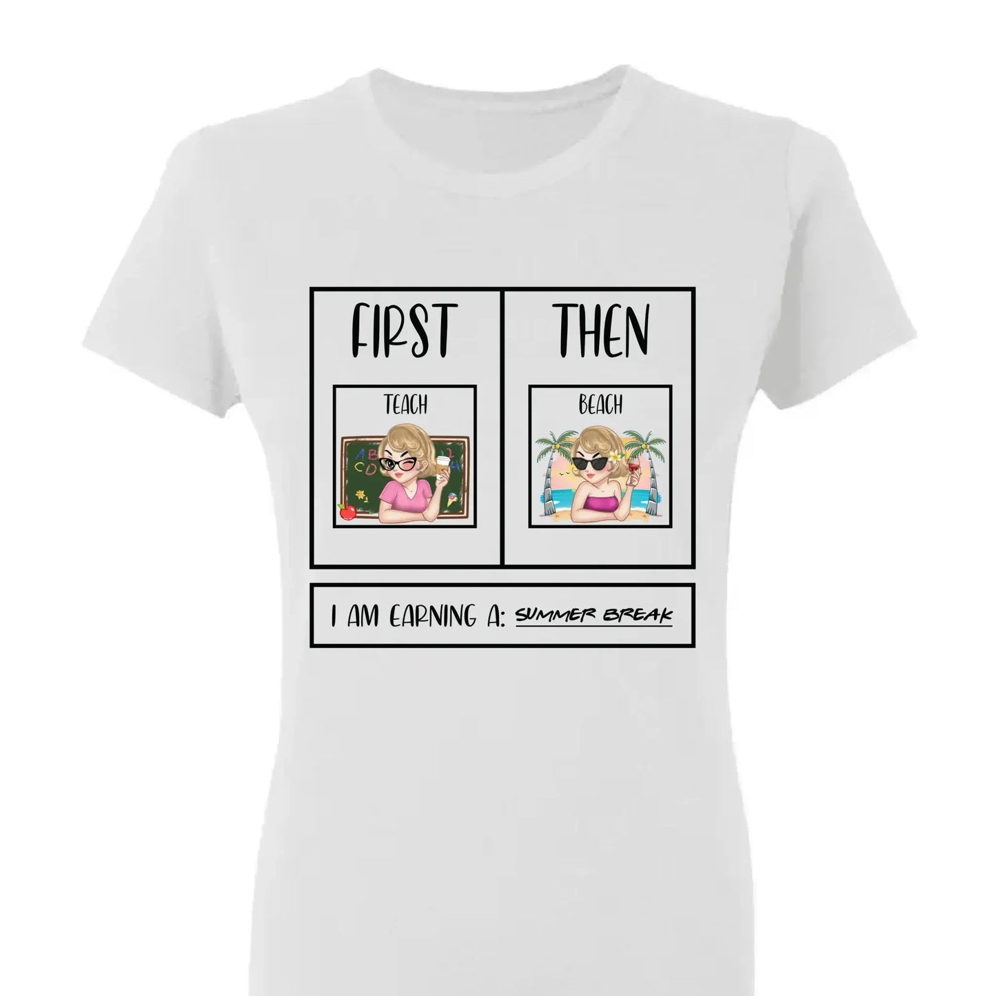 Personalized First Teach Then Beach Shirt - Custom Teacher T-Shirt | Funny Teacher Gift Ezcustomize
