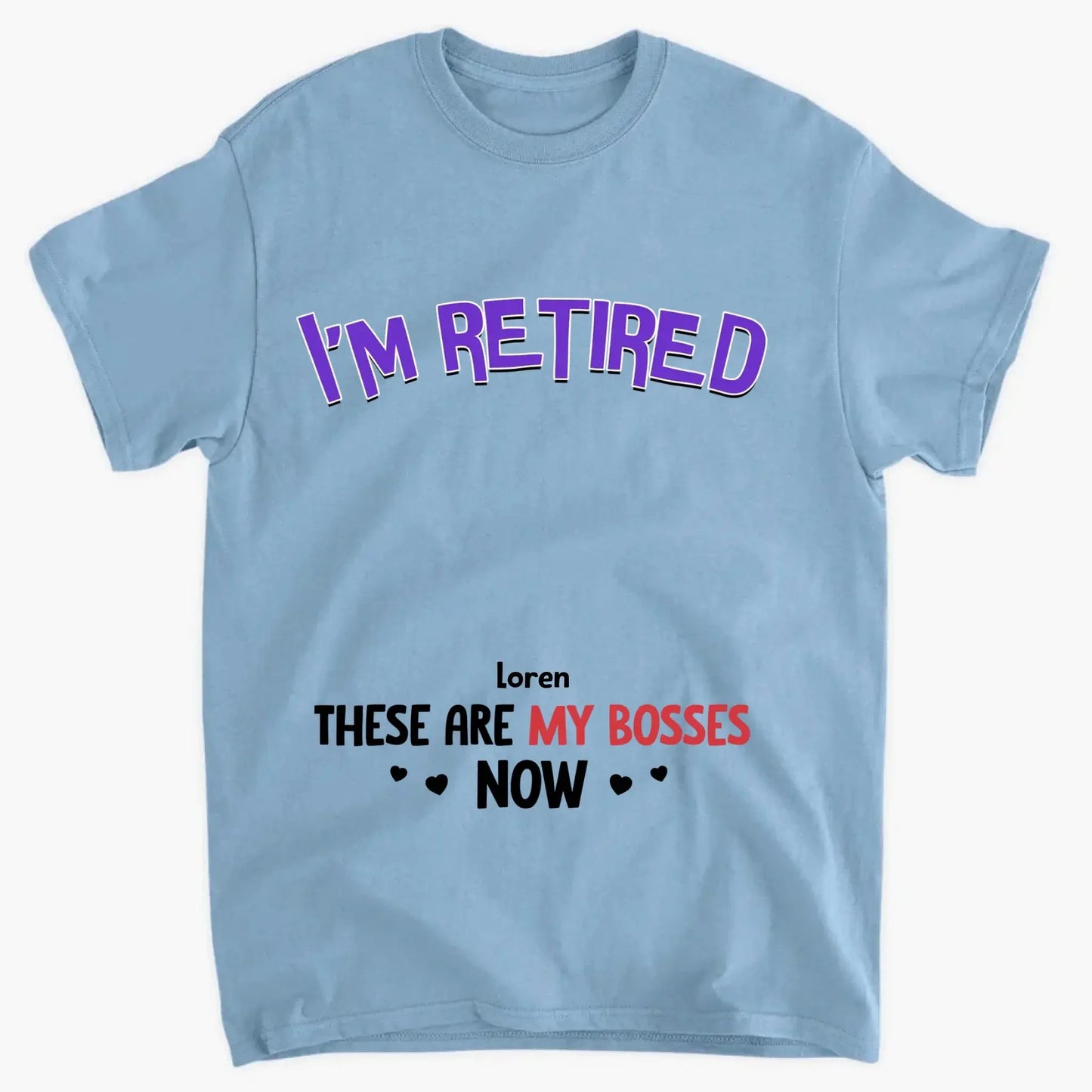 Personalized Gift I'm Retired Grandkid Is My Boss Now Shirt - Hoodie - Sweatshirt Ezcustomize