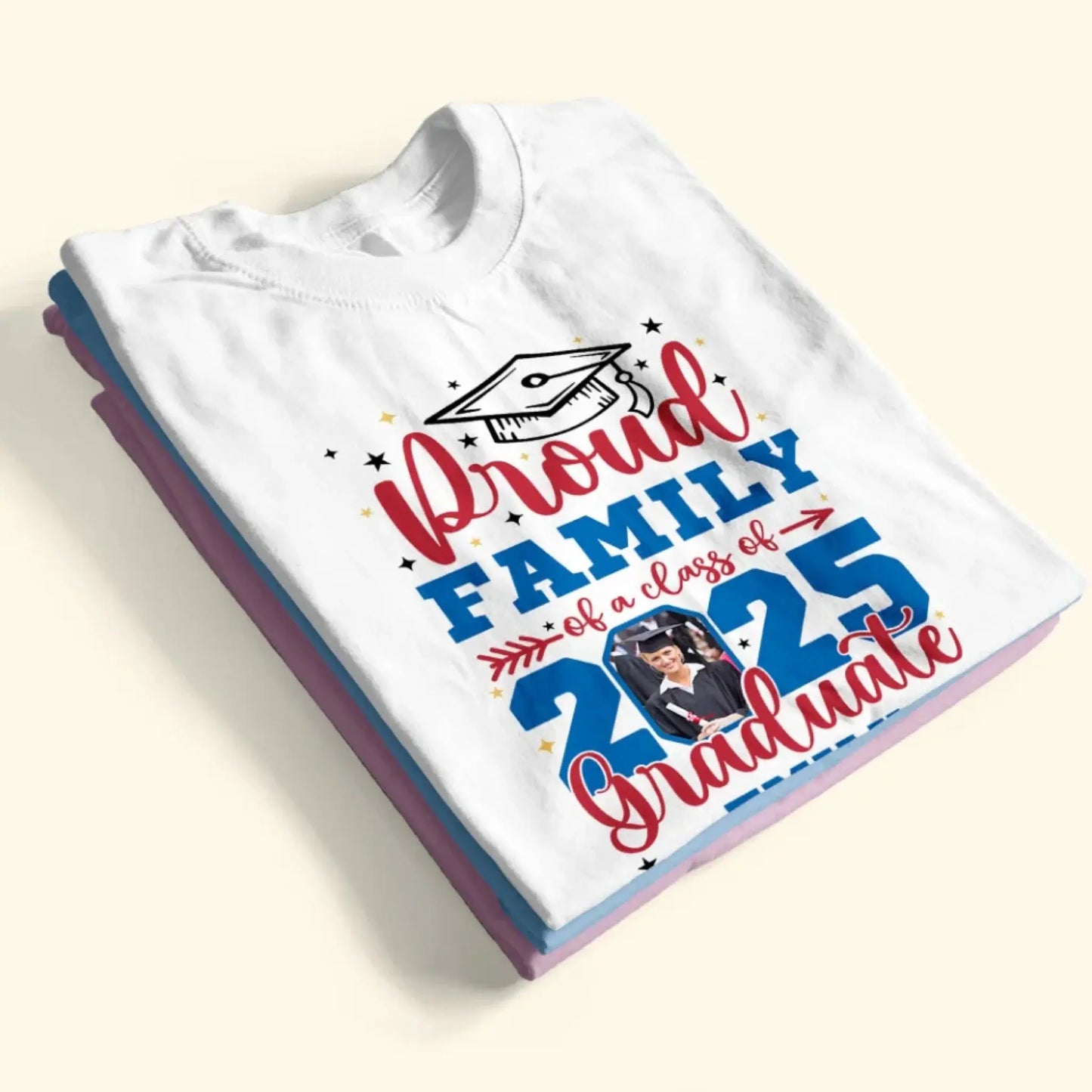 Personalized Graduation Shirt – Proud Family of a Class of 2025 with Custom Photo Ezcustomize