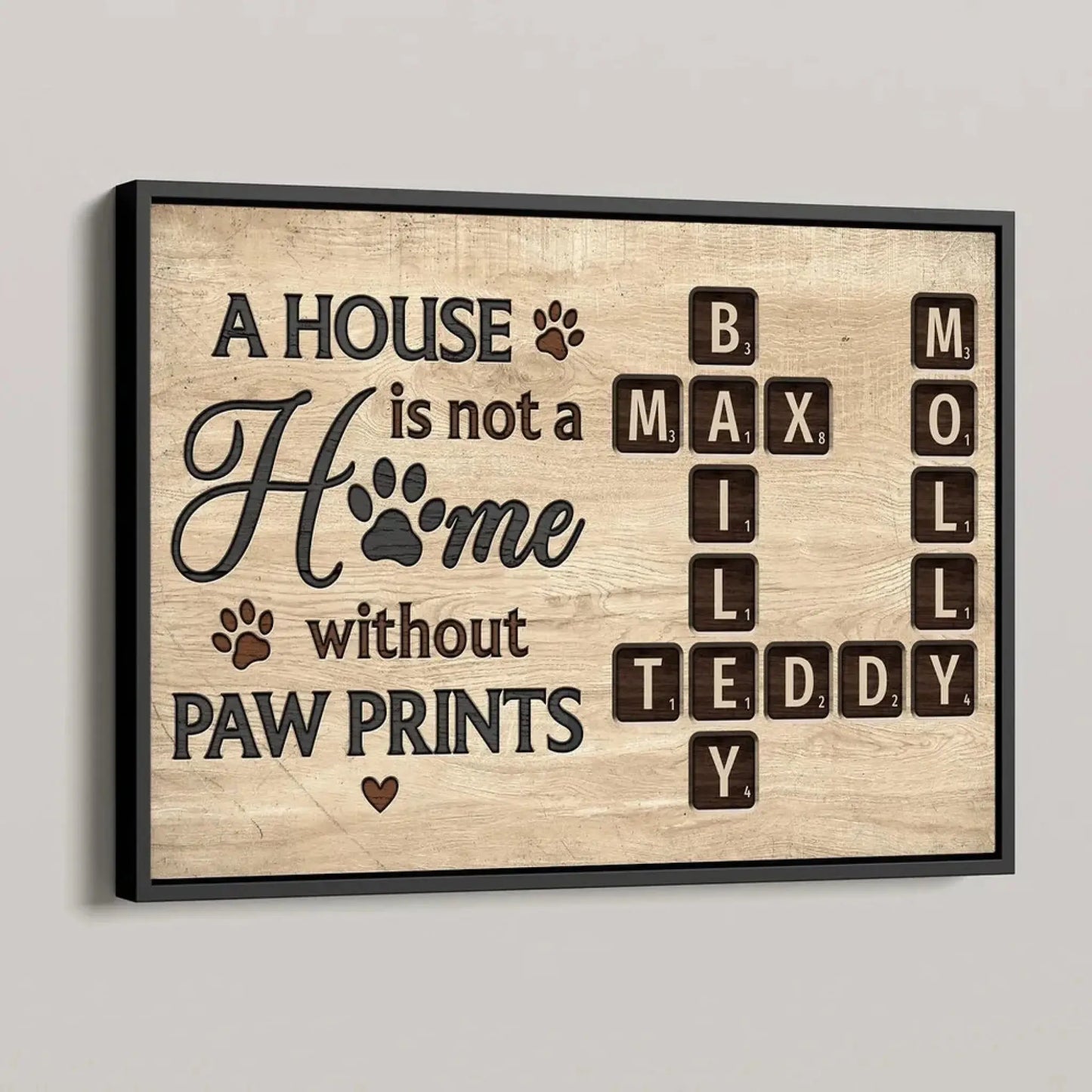 Personalized Pet Name Crossword Wall Art – A House Is Not a Home Without Paw Prints Poster, Custom Dog Cat Lover Gift, Rustic Home Decor Ezcustomize