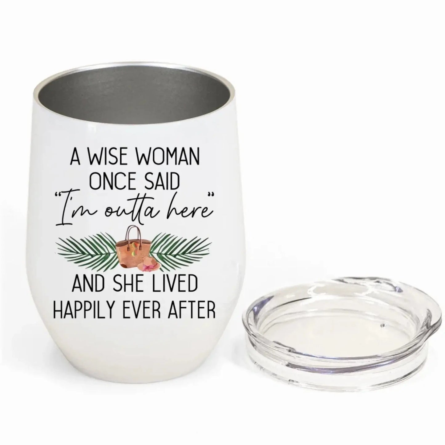 Personalized Retirement Wine Tumbler – A Wise Woman Once Said 'I’m Outta Here' | Custom Beach Vacation Tumbler, Funny Retired Gift for Women, Boss, Coworker | 2024-2025 Retirement Party Present Ezcustomize