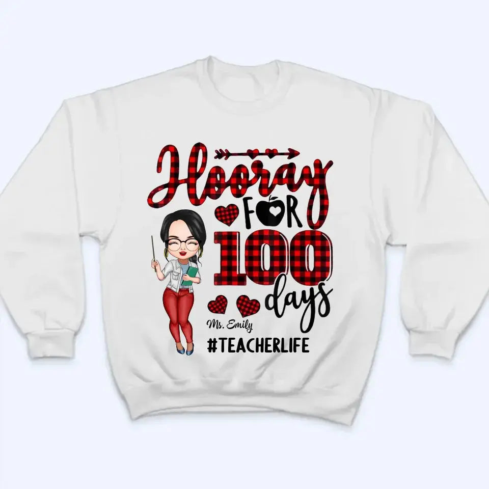 Personalized T-shirt - Gift For Teacher - Hooray For 100 Days Ezcustomize