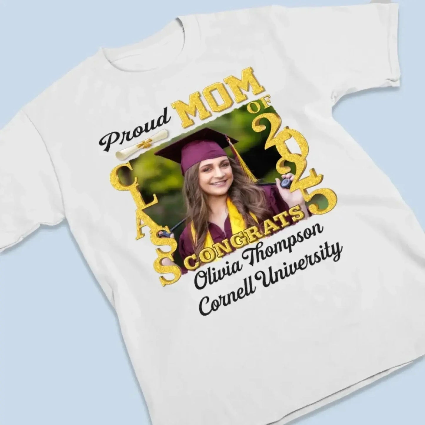 Proud Graduate Class of 2025, Custom Photo Shirt – Personalized T-Shirt/Hoodie/Sweatshirt – Graduation Gift for Family Ezcustomize