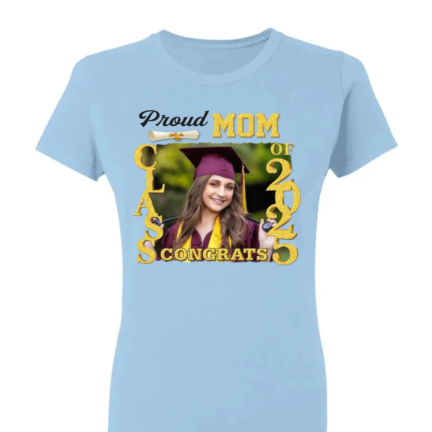 Proud Graduate Class of 2025, Custom Photo Shirt – Personalized T-Shirt/Hoodie/Sweatshirt – Graduation Gift for Family Ezcustomize