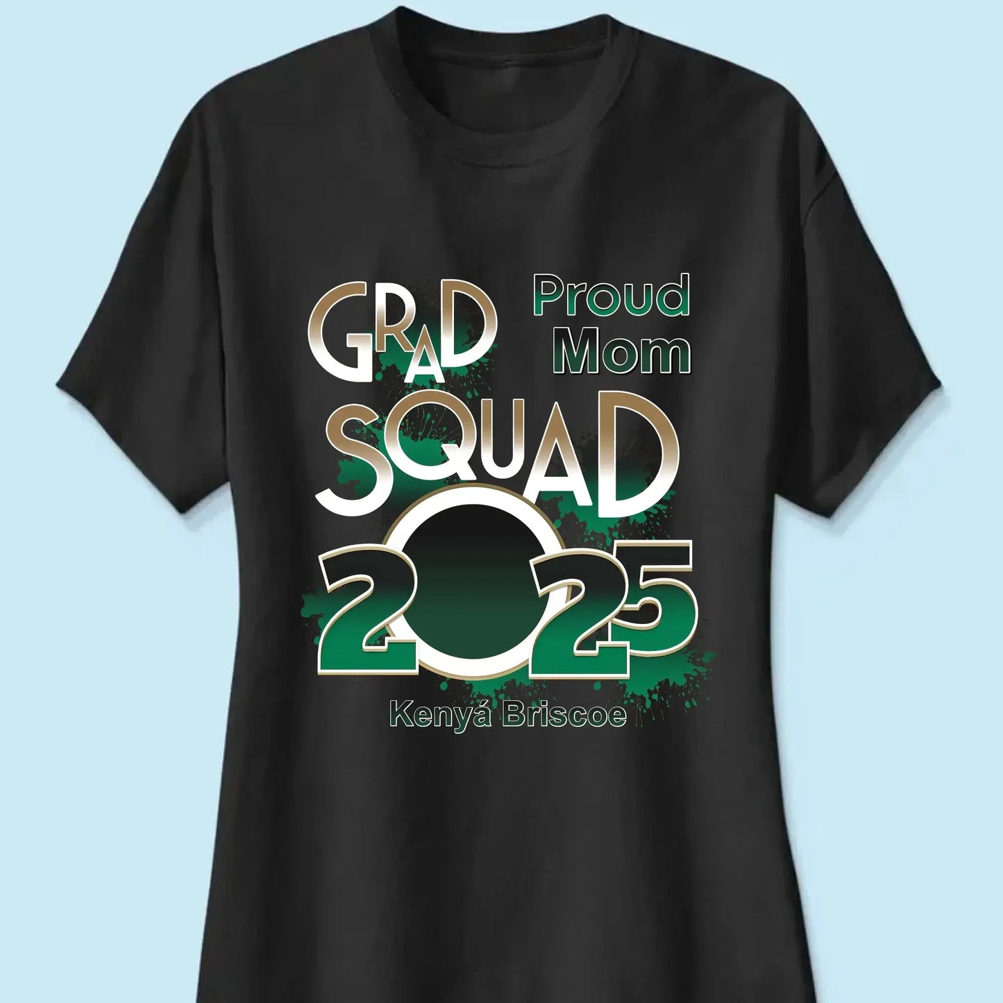 Proud Mom/Dad Squad 2025 Shirt – Personalized Graduation T-Shirt – Custom Gift for Senior Families & Graduation Day Ezcustomize
